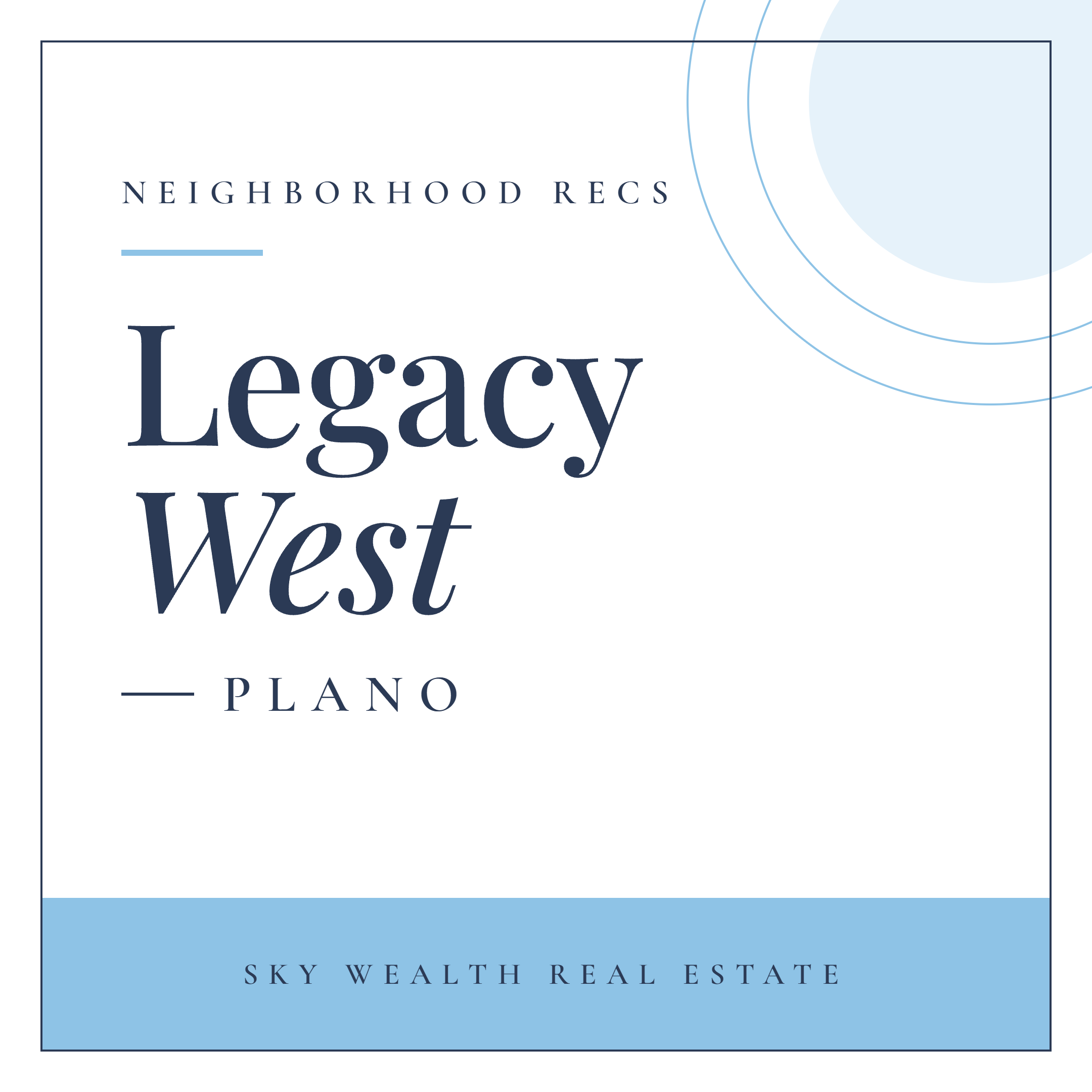 Legacy West, Plano:          Where to Live, Eat, and Invest
