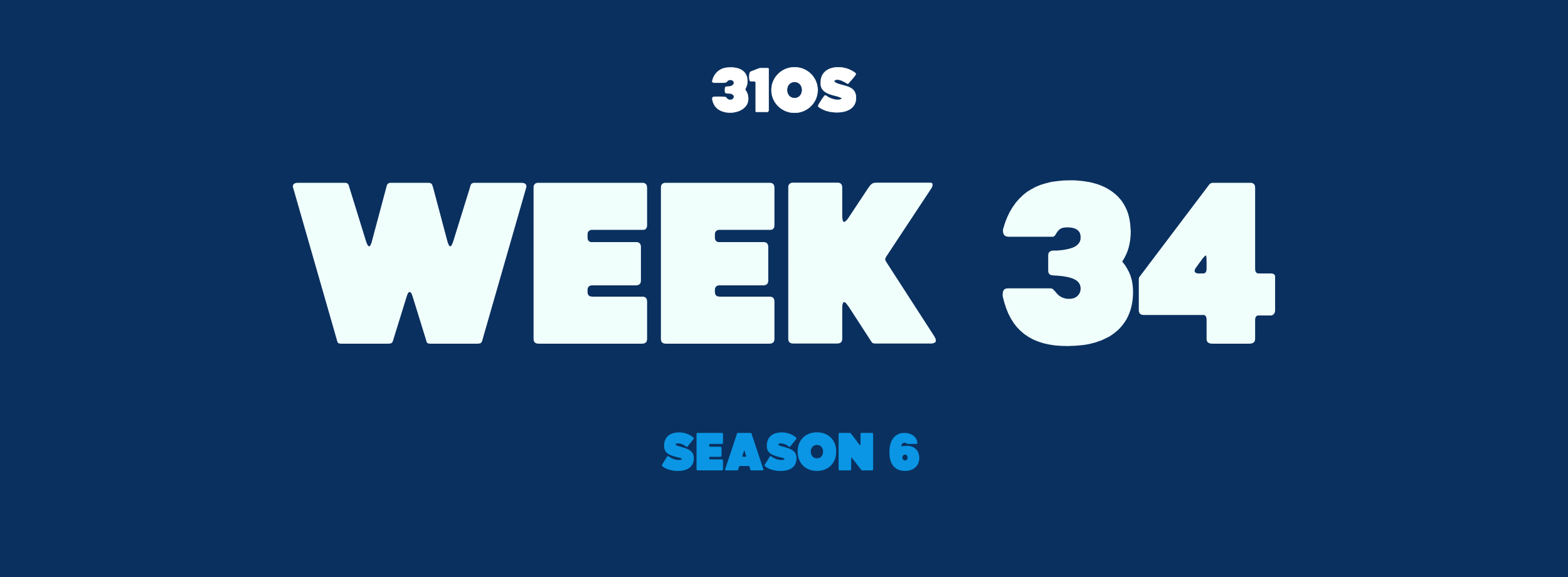 Season 6 Week 34 (Season Finale!)