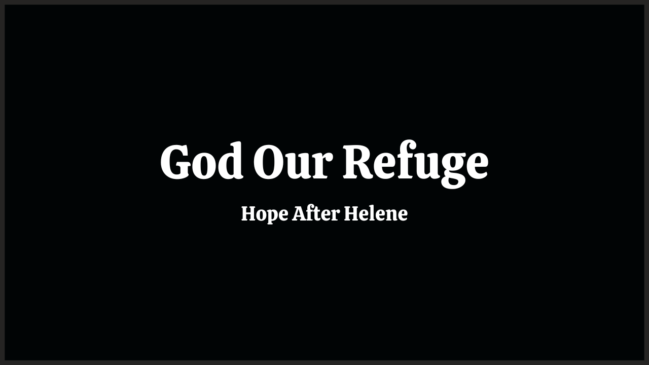 God Our Refuge
