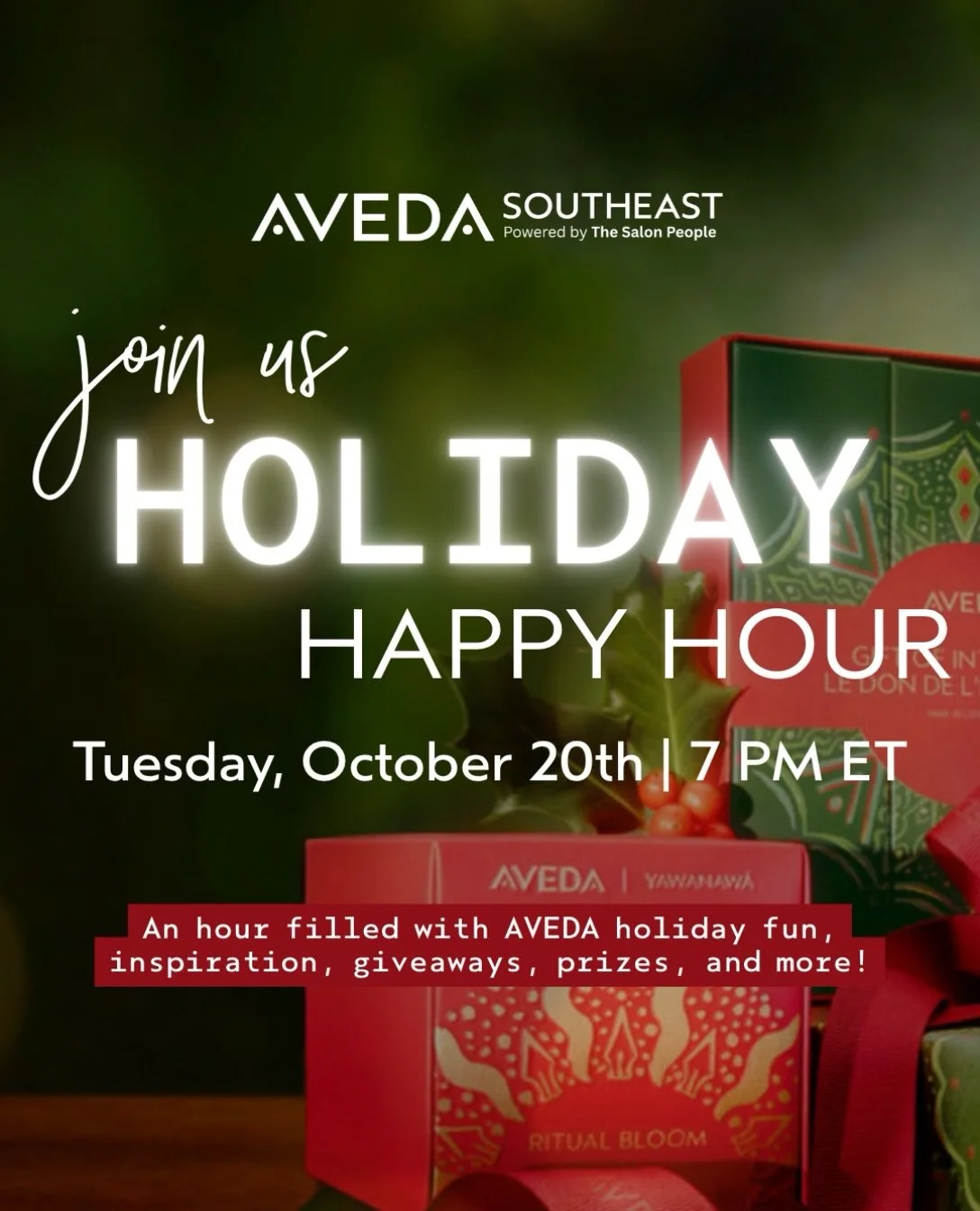 Oh hey, you! It&rsquo;s that time again! We&rsquo;re here to tell you to save the date for our Holiday Happy Hour happening Tuesday, October 20th at 7 PM!

Get ready for an hour filled with AVEDA Holiday fun, inspiration, giveaways, and so much more!