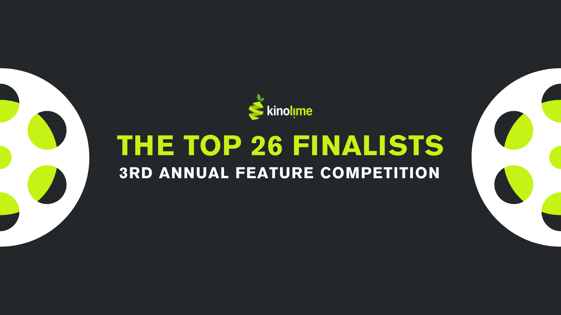 Script-to-Screen 2026 Feature Film Competition TOP 26!