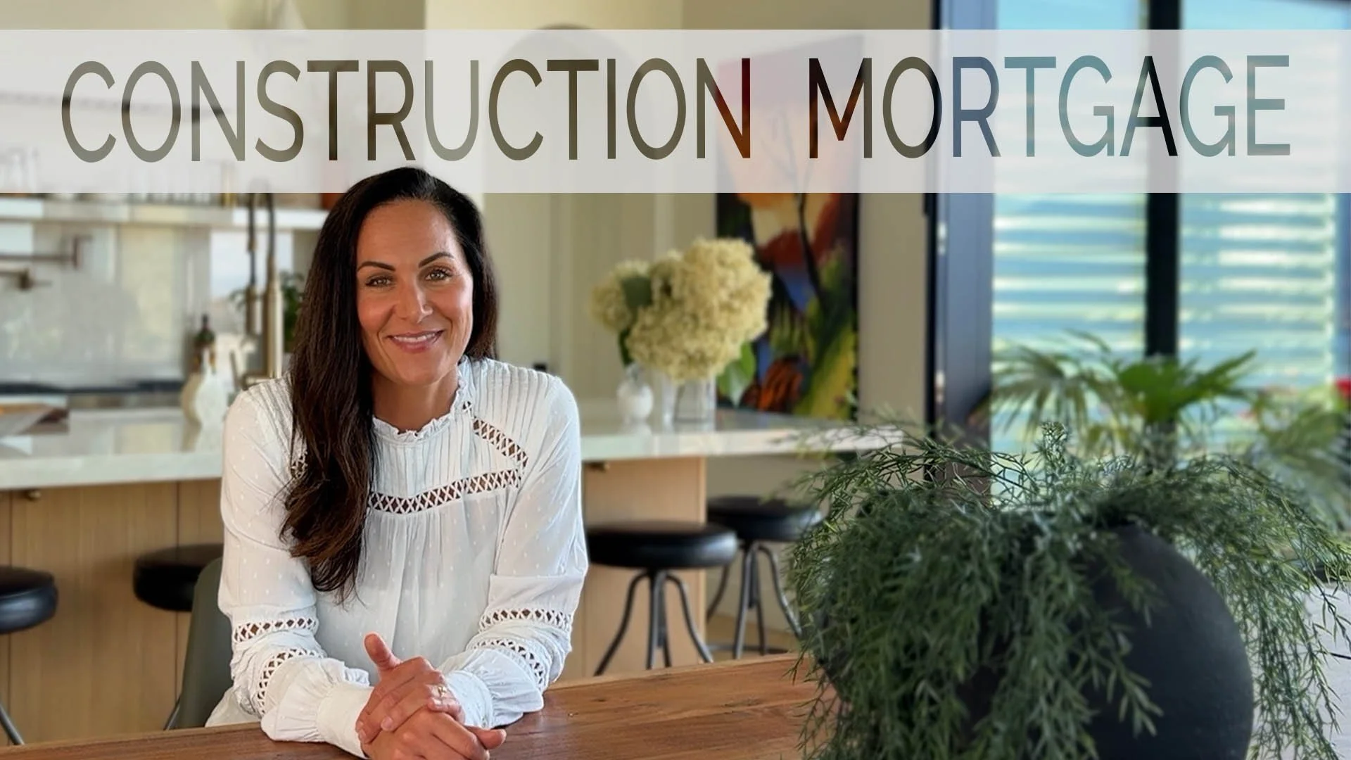 Construction Mortgage