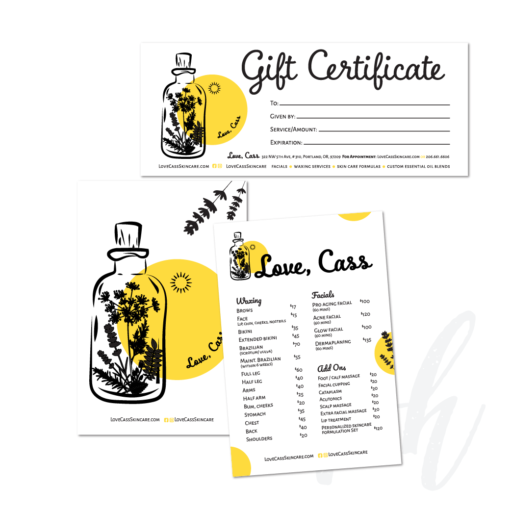 Gift Certificate & Services Sheet;
Client: Love, Cass Skincare, Portland, OR