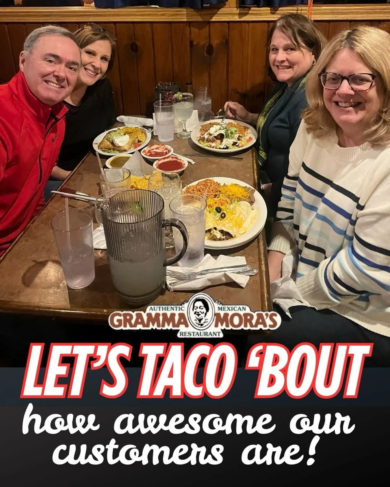 Let&rsquo;s taco &lsquo;bout something important&hellip; YOU!&nbsp;

Our customers are more than just friendly faces &ndash; you&rsquo;re part of the Gramma Mora&rsquo;s family. Your support, smiles, and love for our food mean the world to us. Every 