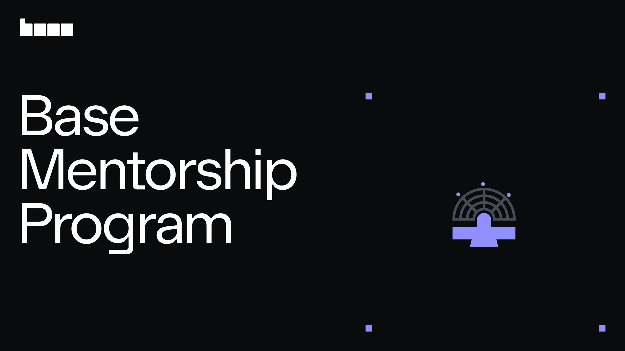 Base Mentorship Program