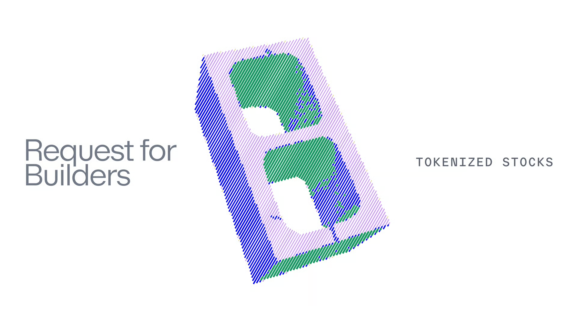 Request for Builders, Tokenized Stocks