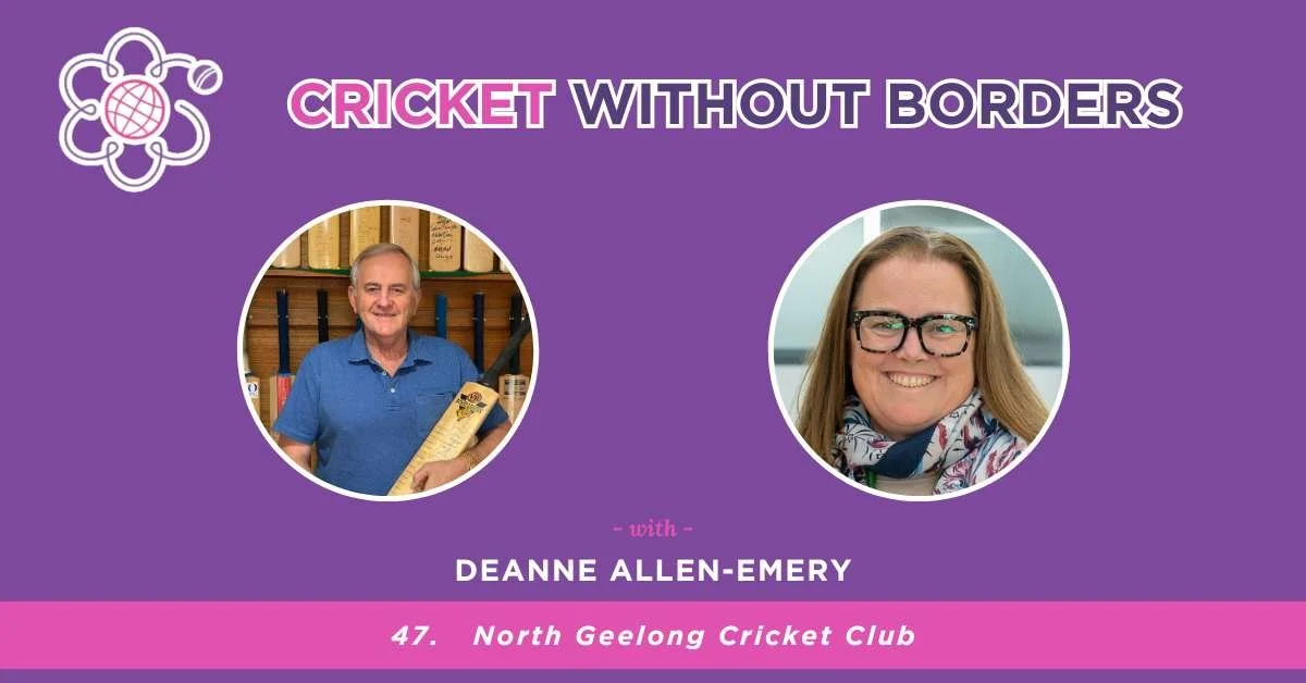Deanne Allen-Emery – North Geelong Cricket Club | Episode 47