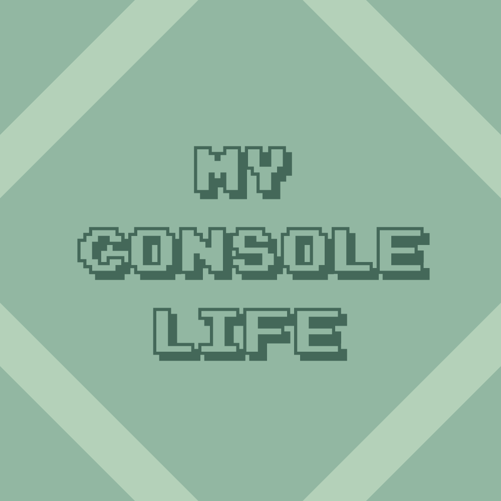 5.MyConsoleLife.png