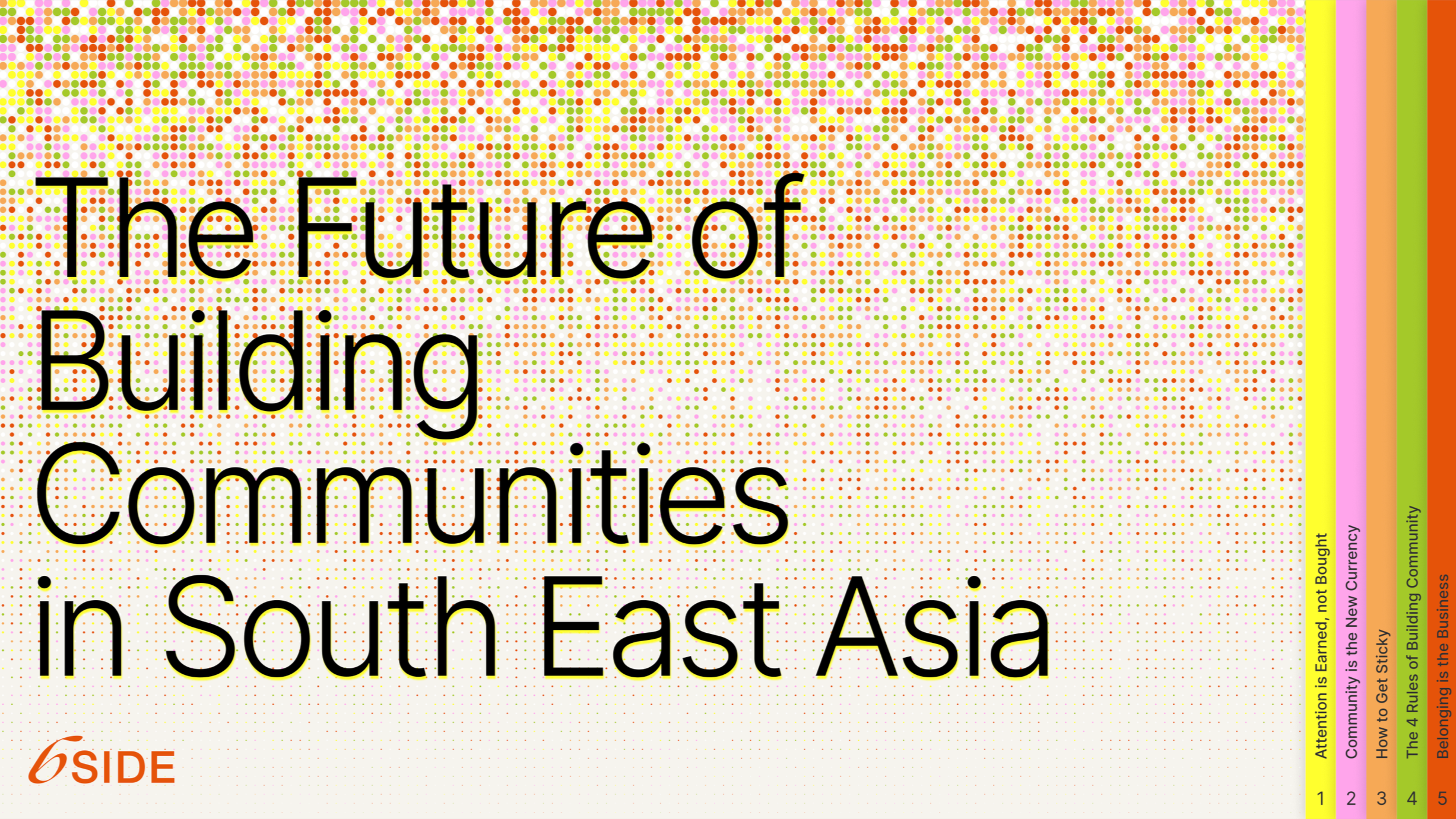 Cultural Intelligence Report by bSIDE - The Future of Building Communities in South East Asia