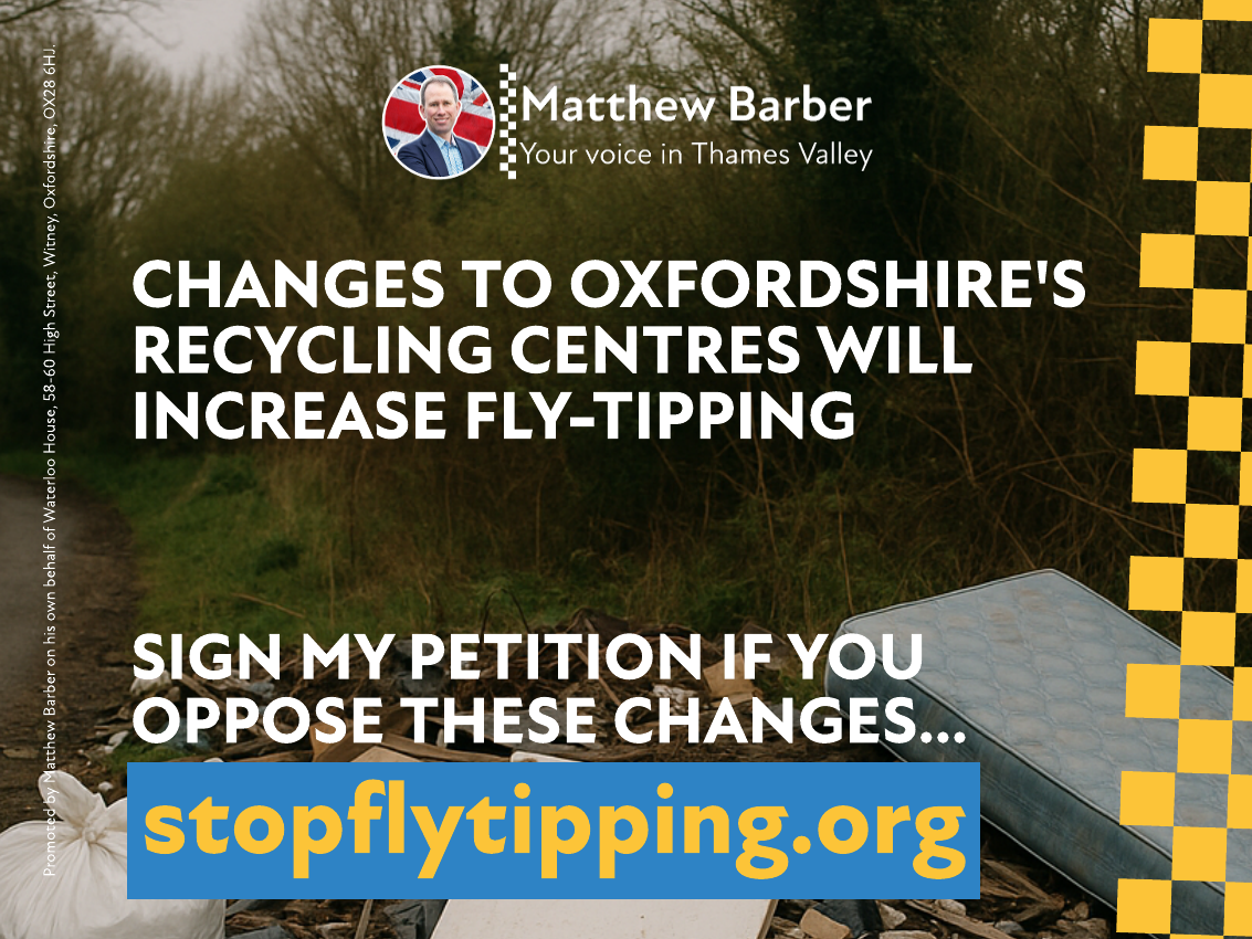 Oxfordshire County Council’s planned changes to our local recycling centres will increase fly tipping!
