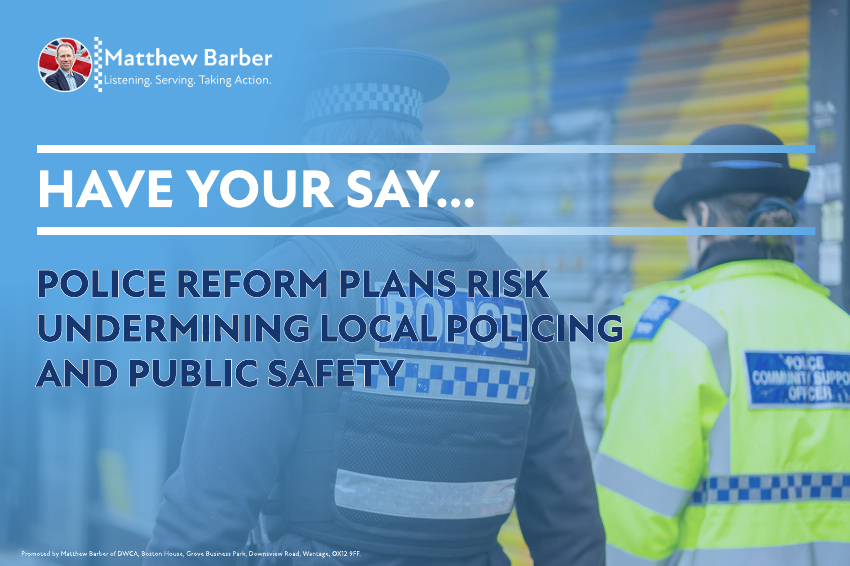 Police Reform plans risk undermining local policing and public safety