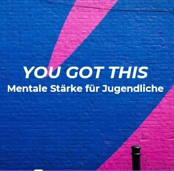 YOU GOT THIS – 6 Wochen für Innere Stärke
