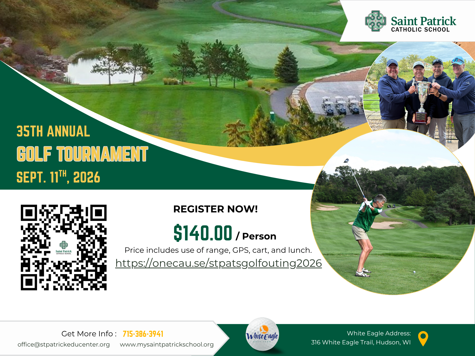 Flyer for the Saint Patrick Catholic School 35th Annual Golf Tournament on September 11, 2026. It features images of a golf course, a group of four men holding a trophy, and a golfer swinging. Details include registration info, cost, and location at White Eagle Trail in Hudson, WI. QR code and contact info are also displayed.