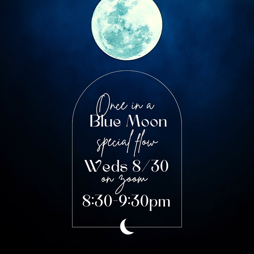 🌕special class alert🌕

one definition of a &ldquo;blue moon&rdquo; is the second full moon in a calendar month - and this one is going to be SUPER. 

celebrate this sky show with us this wednesday night with a virtual flow that ends at 9:30pm EST&h