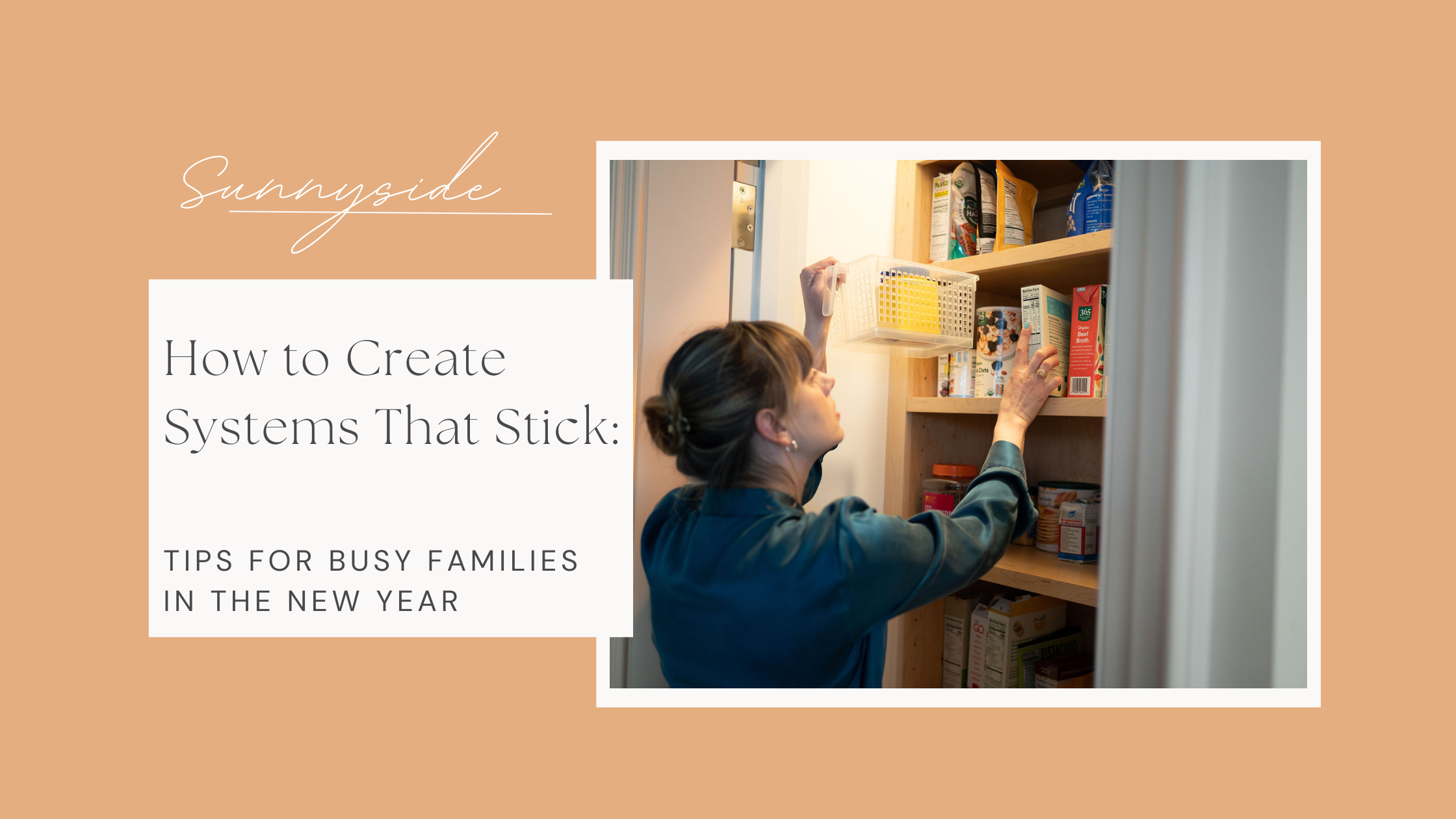 How to Create Systems That Stick: Tips for Busy Families in the New Year