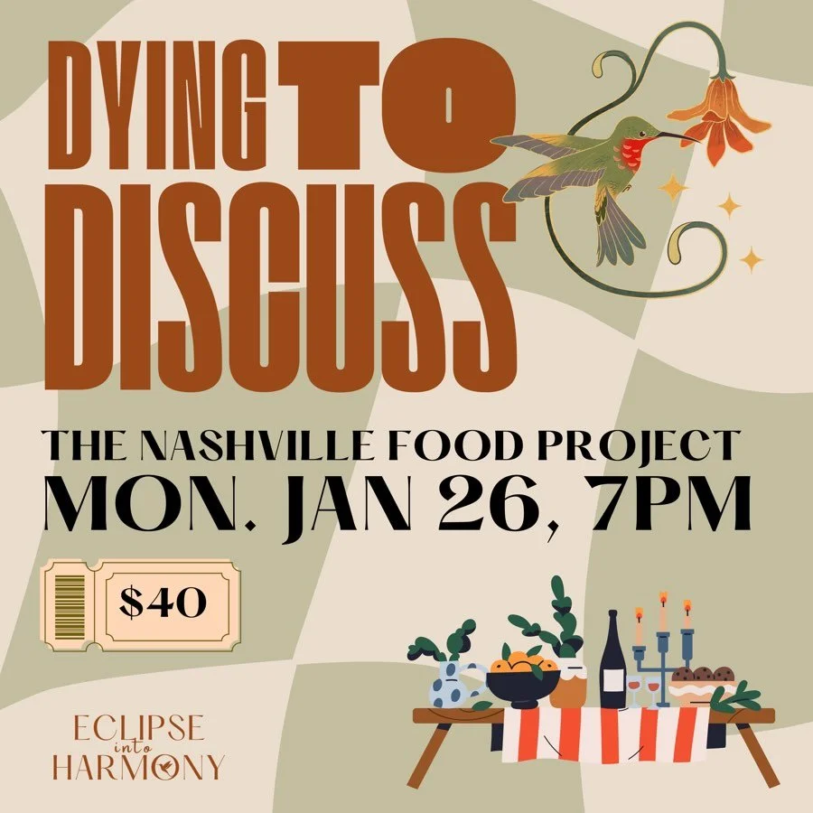 Some of the most life-giving conversations happen when we talk about the thing we usually avoid.

A colleague of mine @eclipseintoharmony is hosting Dying to Discuss (Dinner Edition) with The Nashville Food Project: a hosted, facilitated dinner where