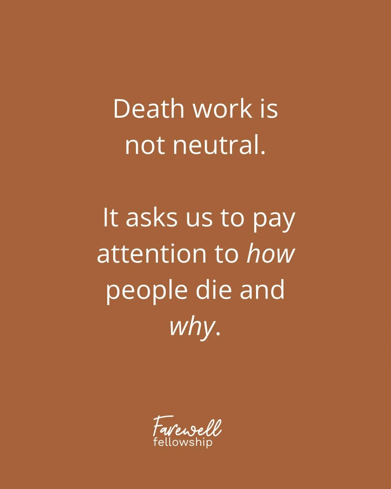As a death doula, I pay attention; not only to how people die, but why.

Some deaths are natural. Some are sudden. Some are inflicted by systems meant to protect us. 

To honor the sacredness of death is to notice who is harmed, who is allowed to gri