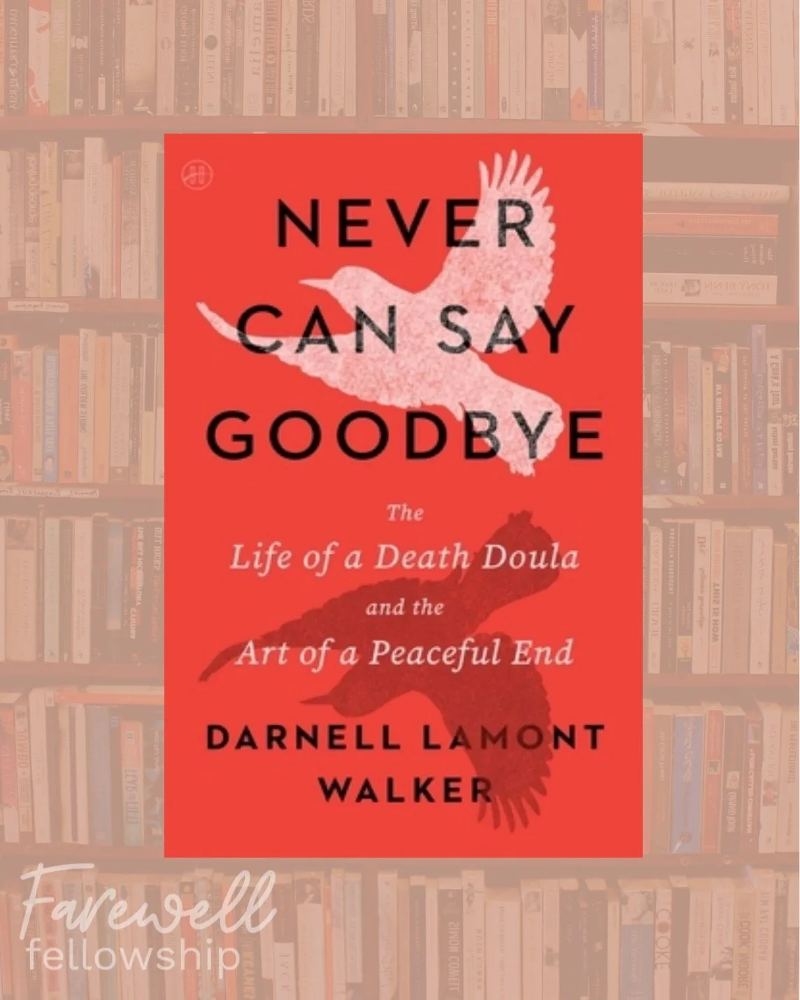Every time a death doula publishes a book, I feel both excitement and trepidation, because it expands awareness of our work, and also shapes how it gets understood.

&ldquo;Never Can Say Goodbye&rdquo; by Darnell Lamont Walker @hello.darnell is one I