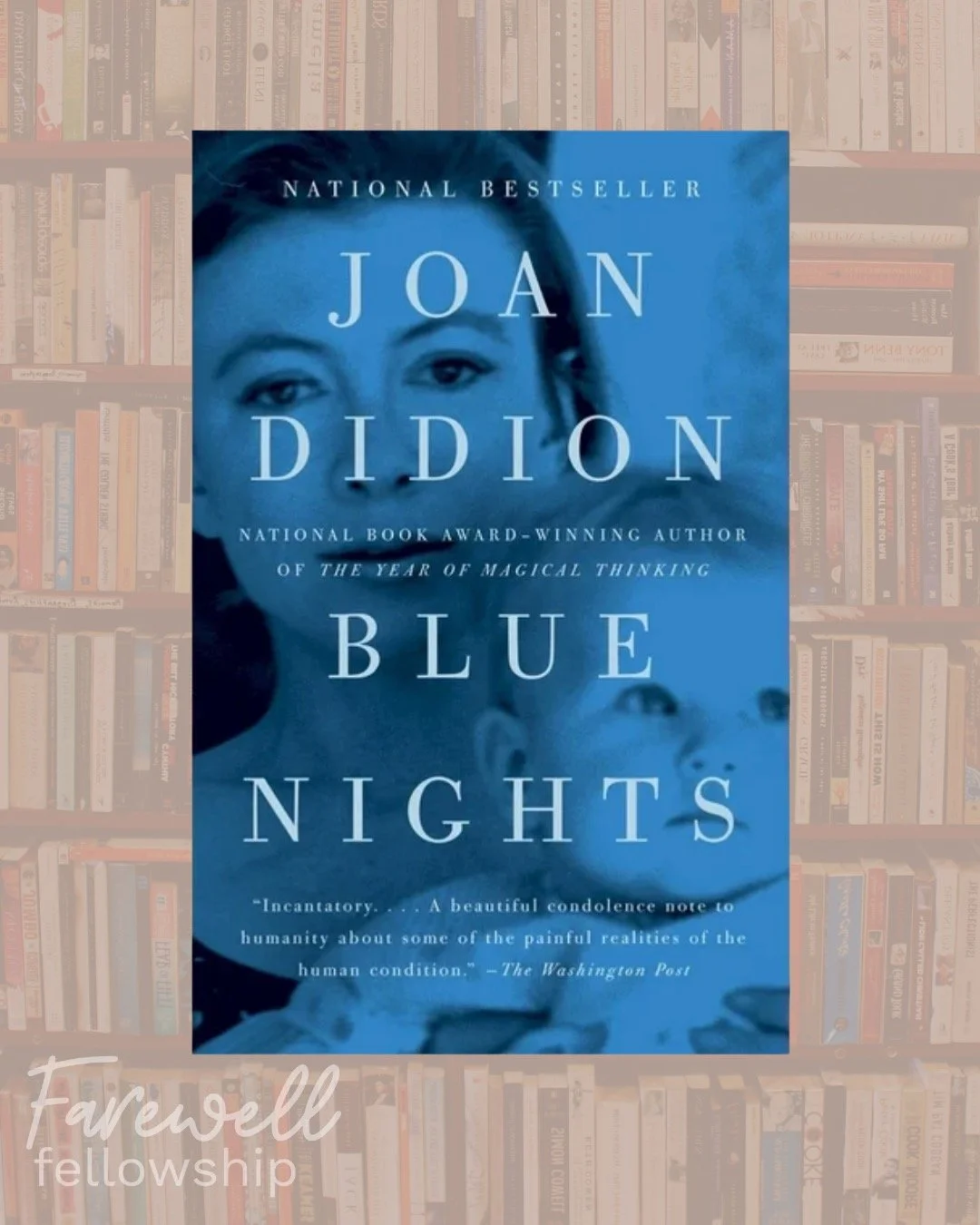 I finished Joan Didion&rsquo;s &ldquo;Blue Nights&rdquo; this morning, written seven years after the death of her only daughter, Quintana Roo Dunne. 

Having read &ldquo;The Year of Magical Thinking&rdquo; a few years ago, I came to this one expectin