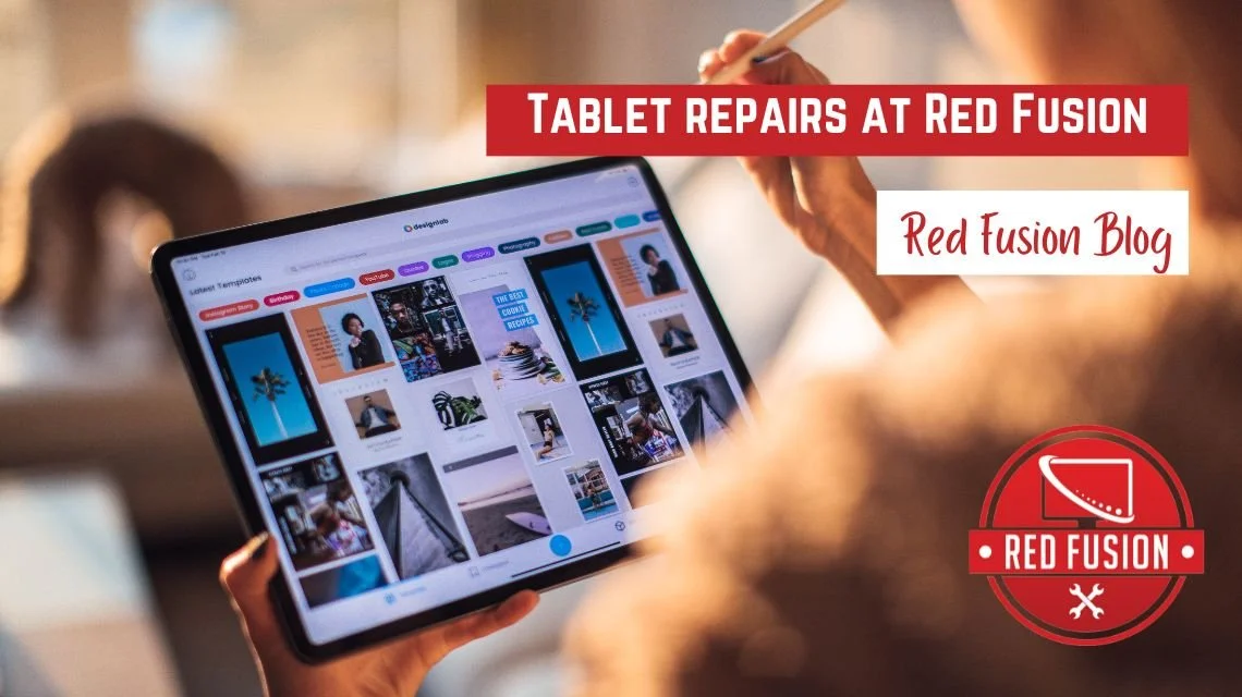 Tablet repairs at Red Fusion