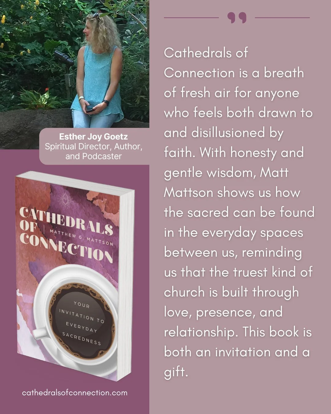 Every week between now and publication day, we'll share a review of Cathedrals of Connection. This book is an important gift to the world. We want as many people around the world as possible to read it. We hope you'll consider it for your book club, 