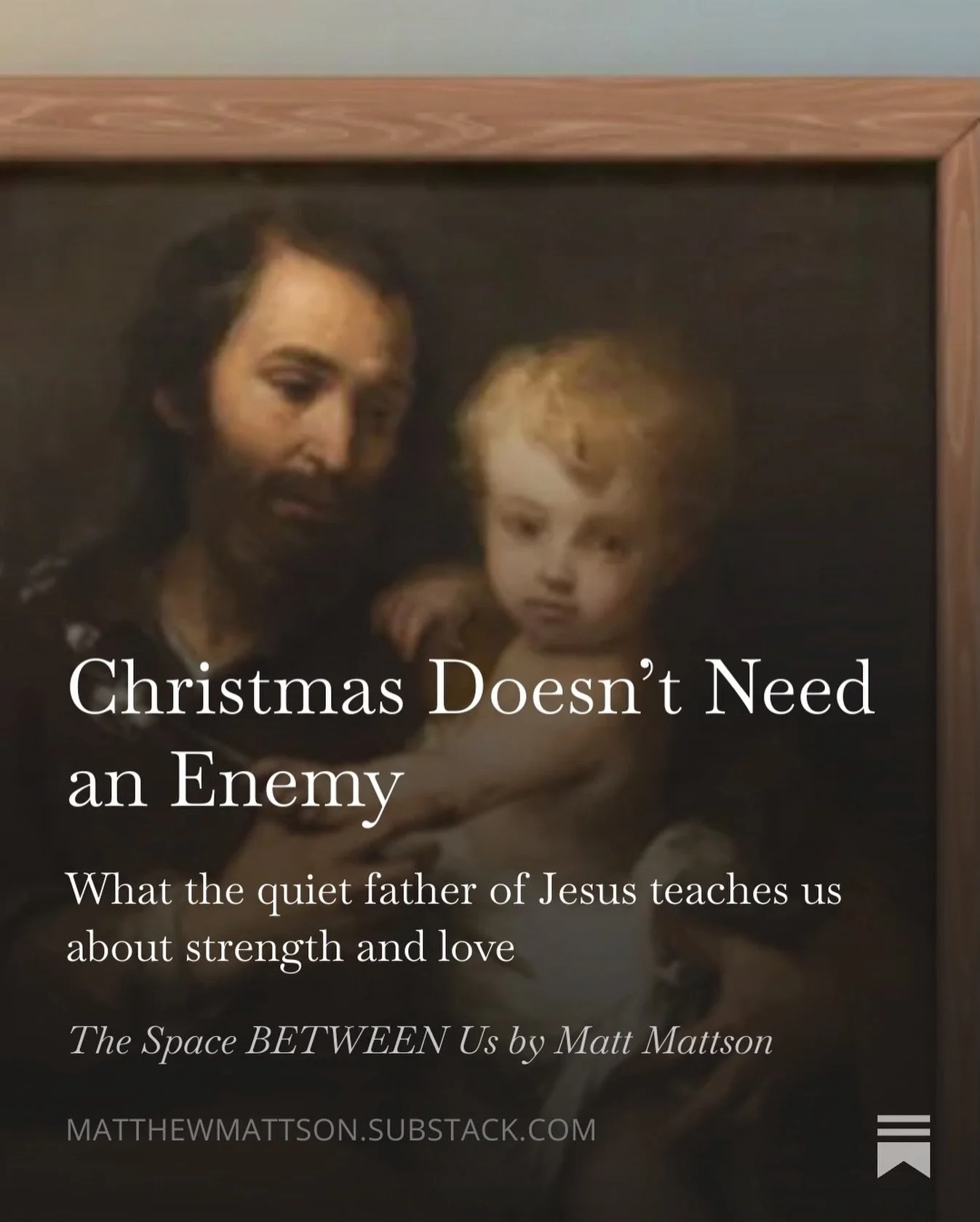 Joseph is the kind of father figure many people never knew. You&rsquo;re invited to consider the lessons he&rsquo;s teaching as he stands quietly in the Nativity Scene. Read this message on our blog &ldquo;The Space BETWEEN Us.&rdquo;