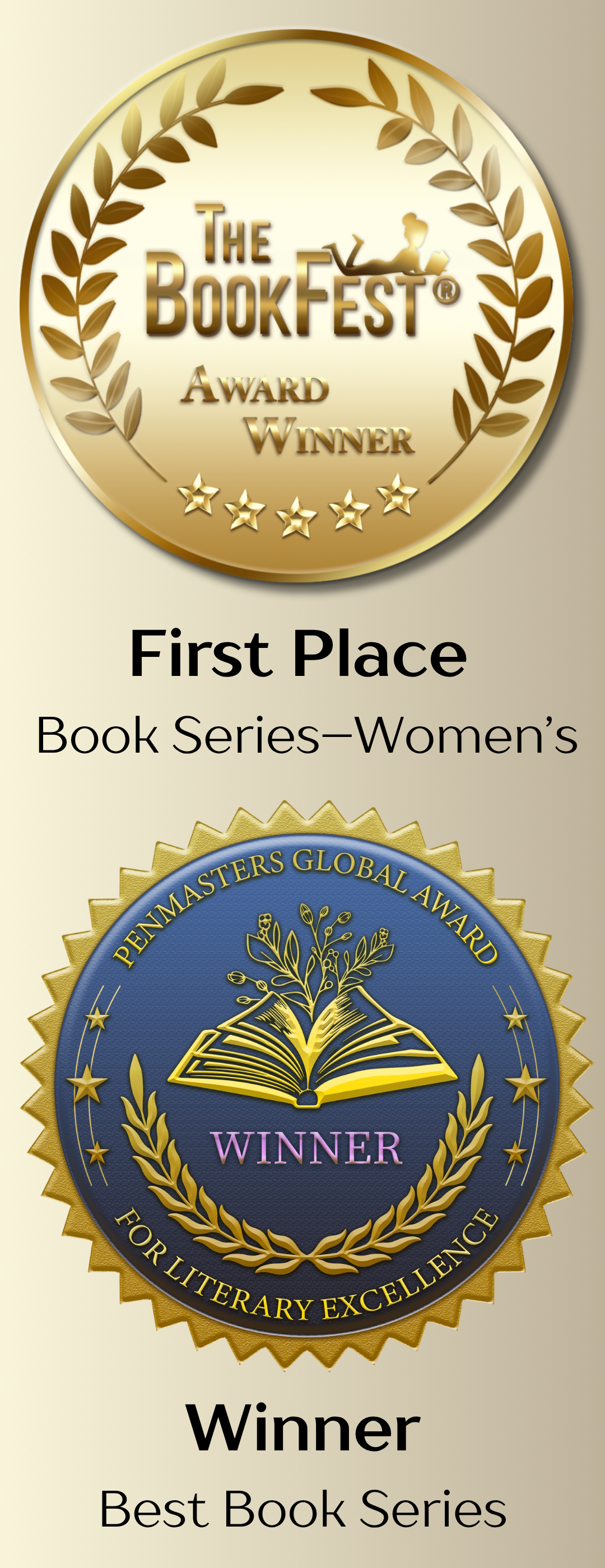 Book Fest Award First Place - Book Series women's and Penmasters Global Award for Literary Excellence - Winner - Best Series