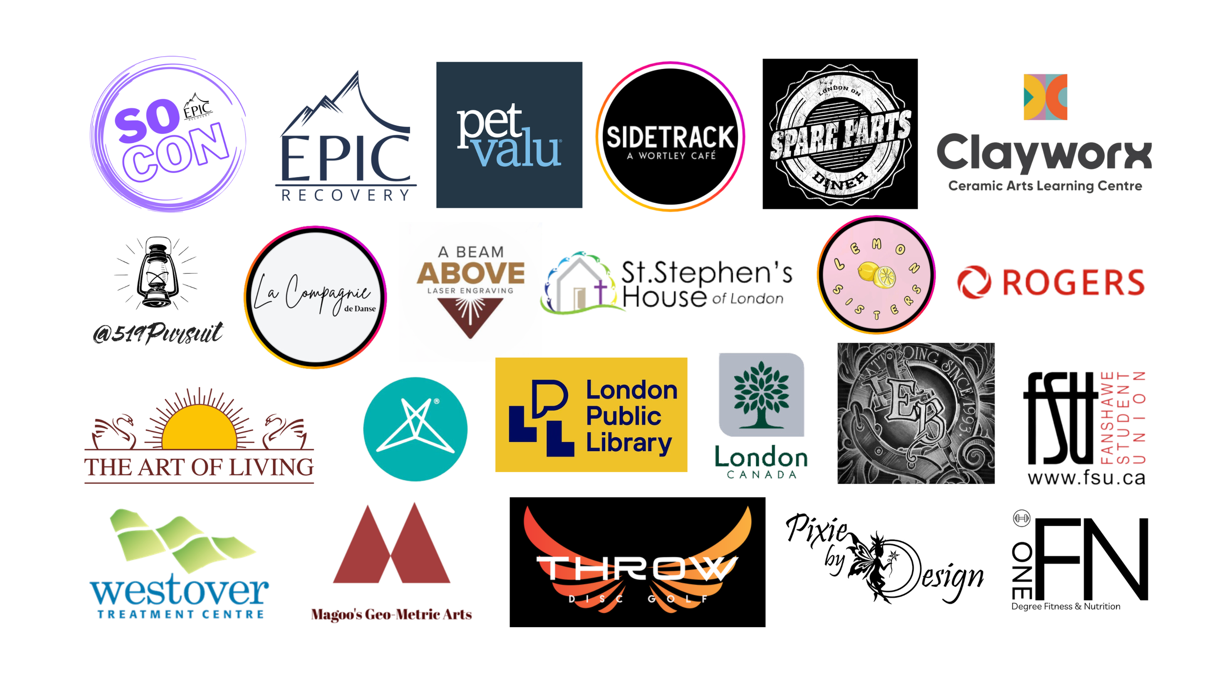 Collection of various business and organization logos, including SO CON Epic Recovery, Pet Valu, SIDETRACK, SPARE PARTS Diner, Clayworx Ceramic Arts Learning Centre, La Compagnie de Danse, ABOVE Laser Engraving, St. Stephen's House of London, Lemon Sistas, Rogers, The Art of Living, London Public Library, London Canada, FSU Foundation, Westover Treatment Centre, Magoo's Geo-Metric Arts, THROW Disc Golf, Pixie by Design, and ONE Degree Fitness & Nutrition.