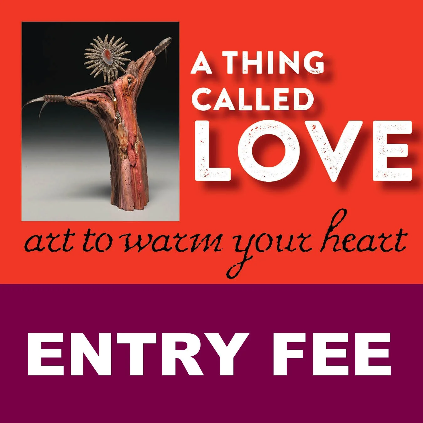 A Thing Called Love - Entry Fee