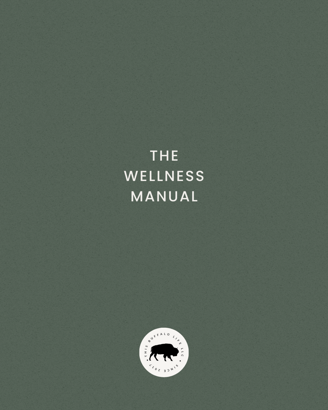 The Wellness Manual