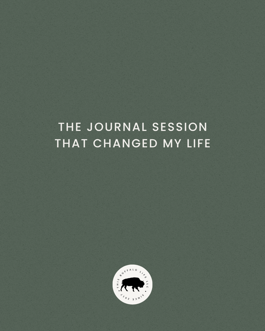 The Journal Session That Changed My Life