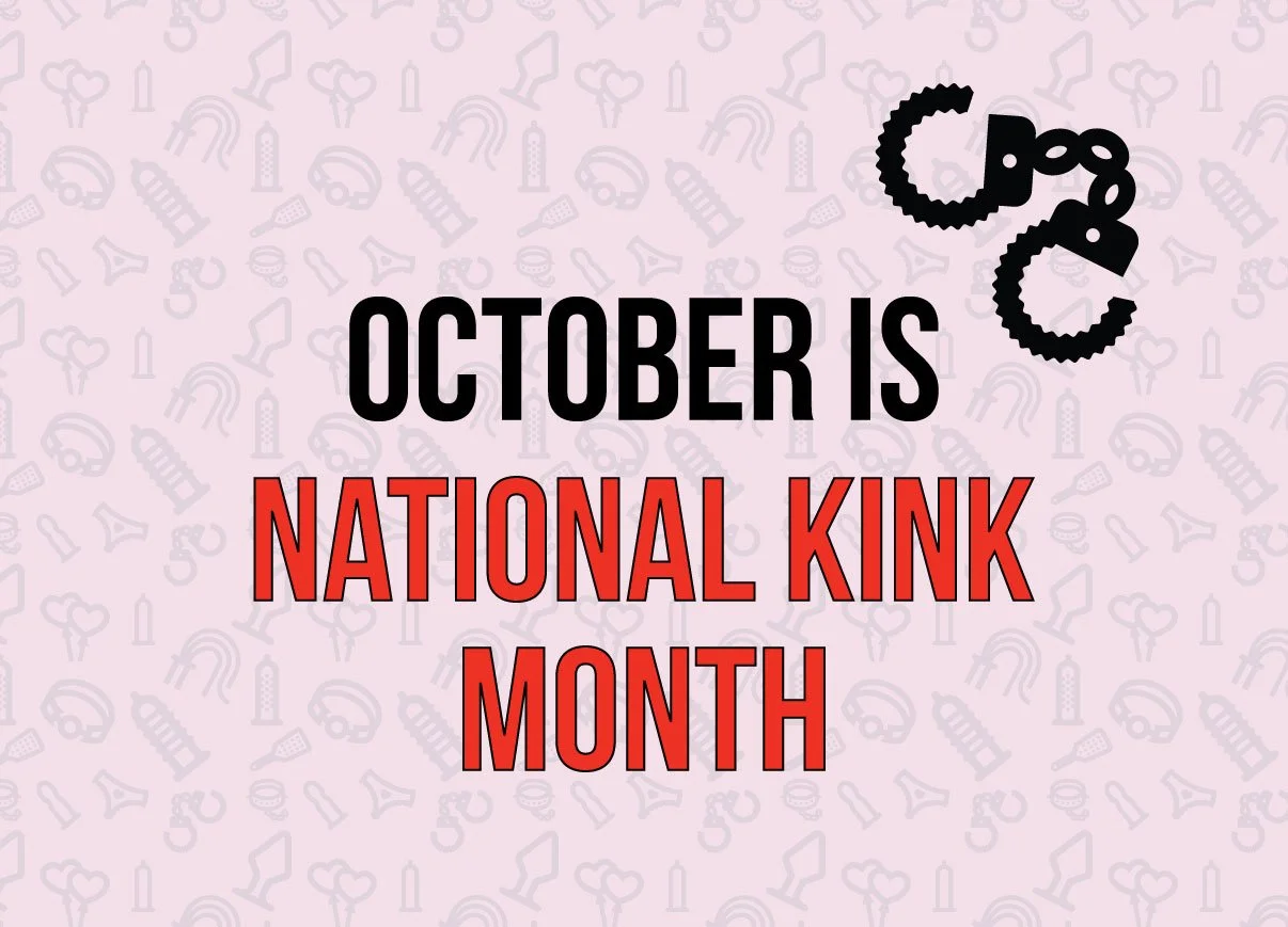 October is National Kink Month: Let’s CELEBRATE!