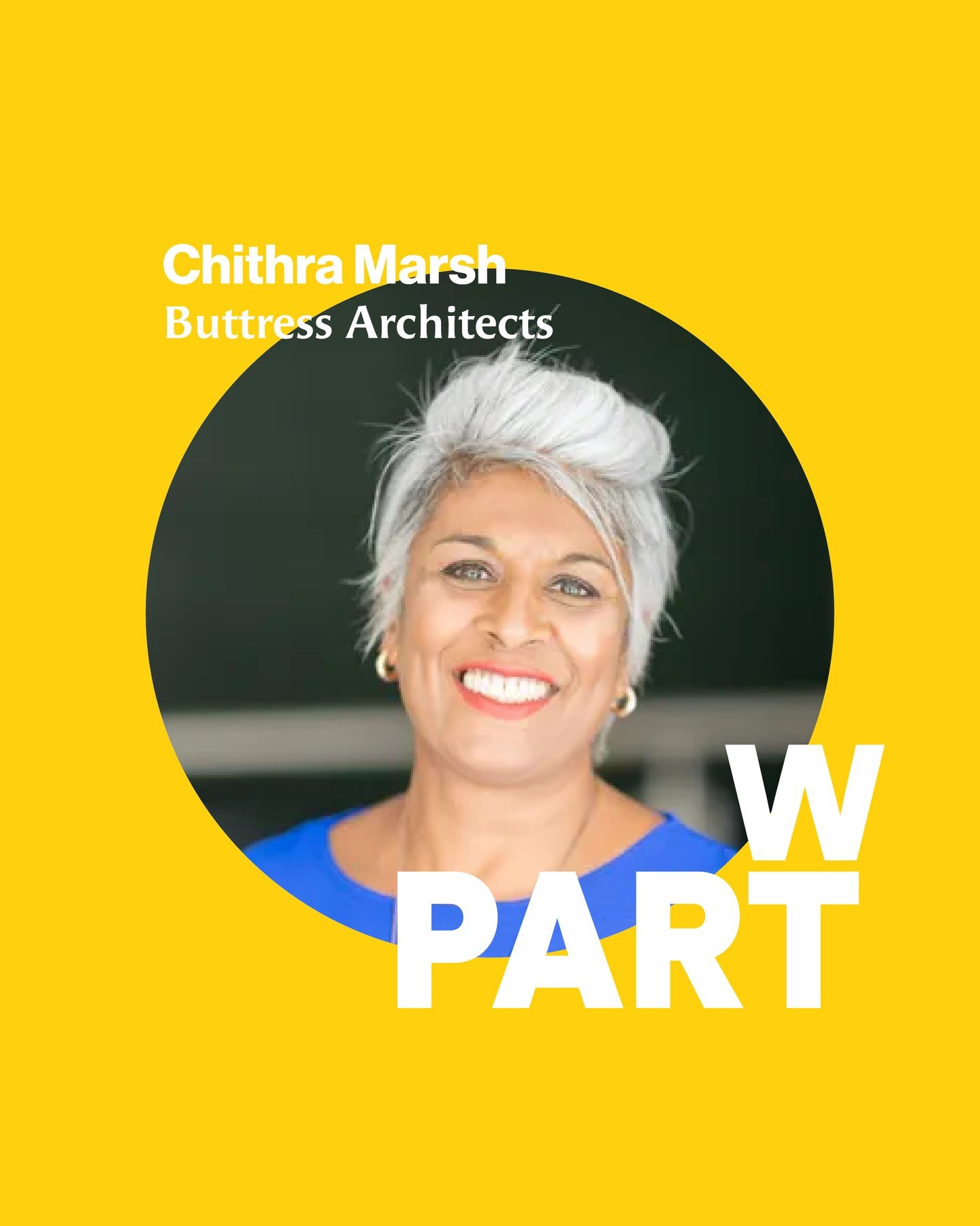 Our final speaker for the Part W #BuiltBarriers Online Workshop on 3rd December is the brilliant Chithra Marsh.

Chithra is an architect and Director at @buttressarchitects, where she leads community regeneration projects and steers the social value 