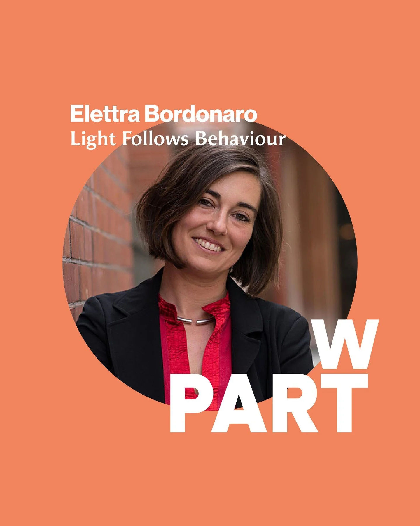 Speaker Spotlight: Elettra Bordonaro

We are excited to announce that our next speaker for the Part W #BuiltBarriers Online Workshop on 3rd December is @elettrabordonaro.

Elettra is the co-founder and Creative Director of @lightfollowsbehaviour, a l