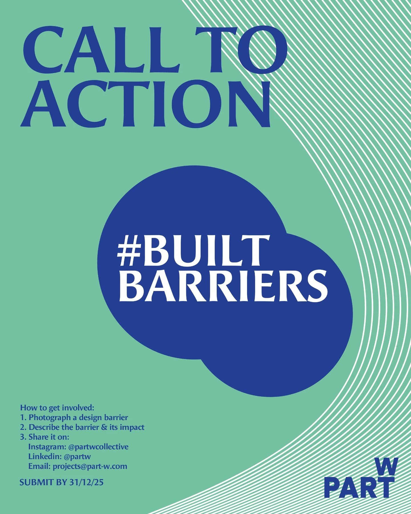 CALL TO ACTION!

We&rsquo;re making a final call for #BuiltBarriers submissions and we need your help!

Before we pivot the campaign toward solutions, we&rsquo;re making one last push to build the biggest and most diverse archive we can of the everyd