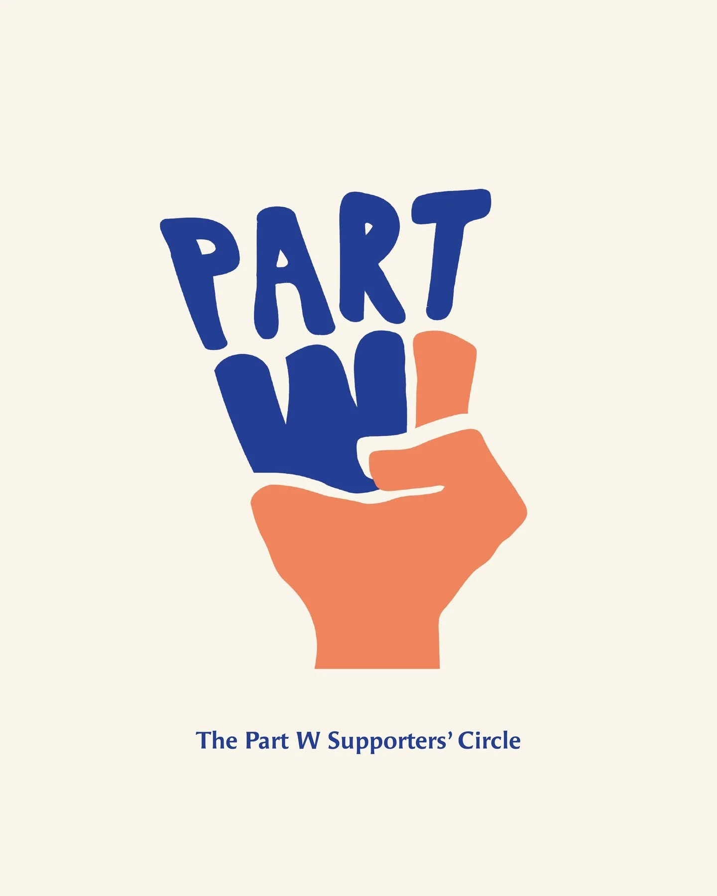 #WeArePartW 

As we enter Women&rsquo;s History Month and approach International Women&rsquo;s Day, we&rsquo;re inviting individuals and practices to join the inaugural year of the Part W Supporters&rsquo; Circle - a new way to help sustain and grow 