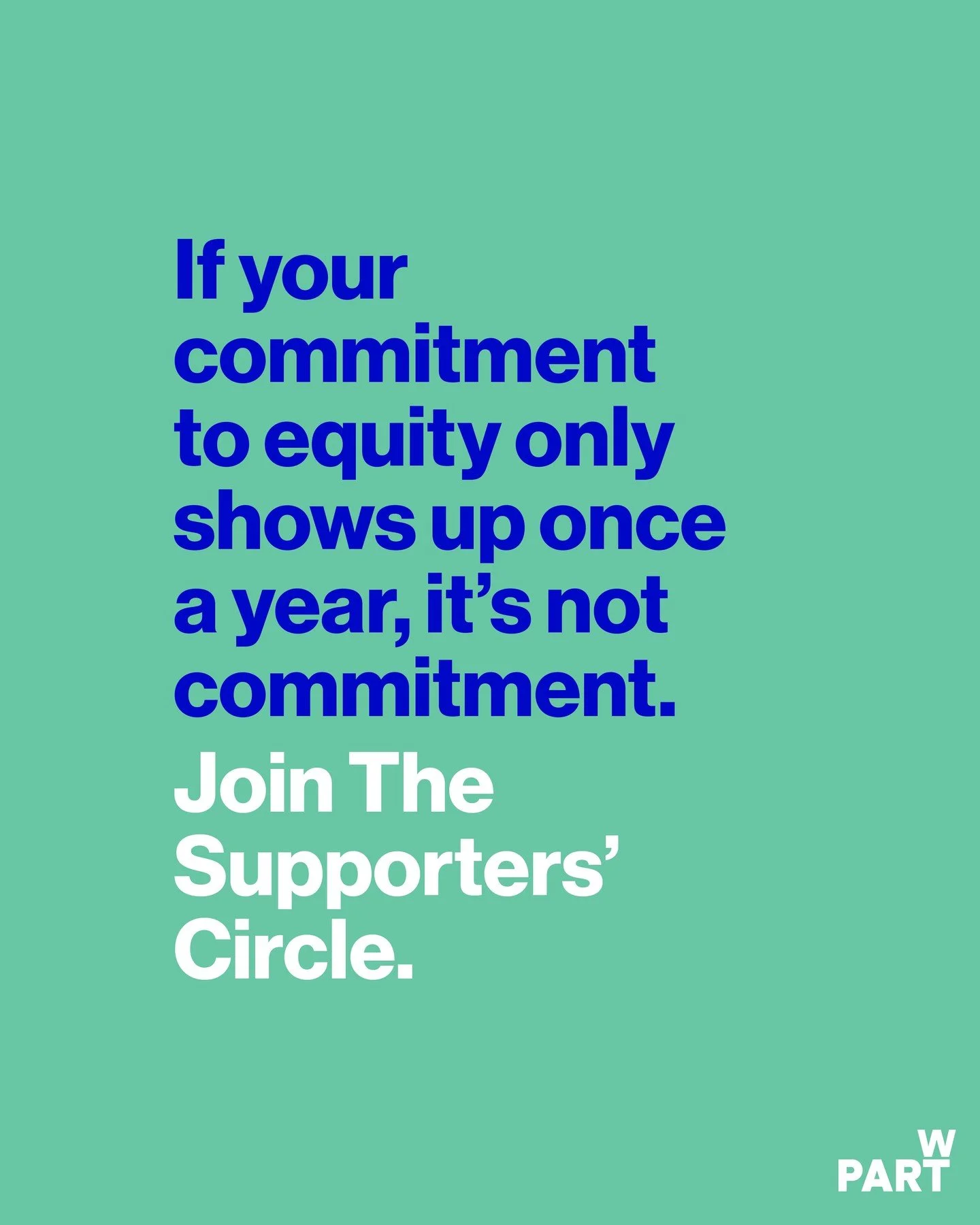 International Women&rsquo;s Day is important.
But real change requires consistency.

The Supporters&rsquo; Circle is a practical way to move from agreement to action - and to sustain the work long after the posts disappear from the feed.

Join us as 