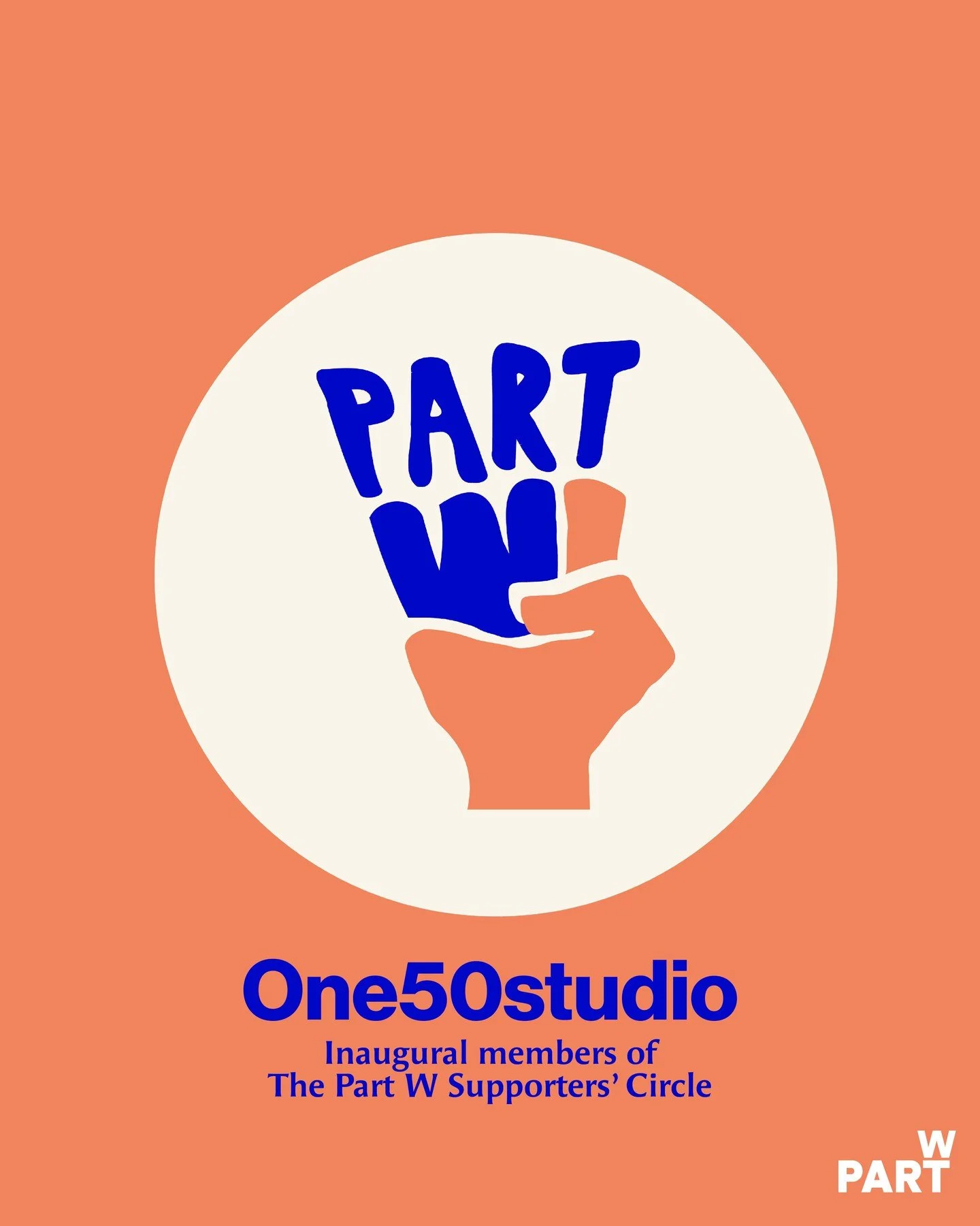 🧡 Today we&rsquo;re recognising One50studio as one of the first organisations to join the Part W Supporters&rsquo; Circle.🧡 

By becoming a supporter, One50studio is helping sustain the research, advocacy and campaigns pushing for gender equity in 