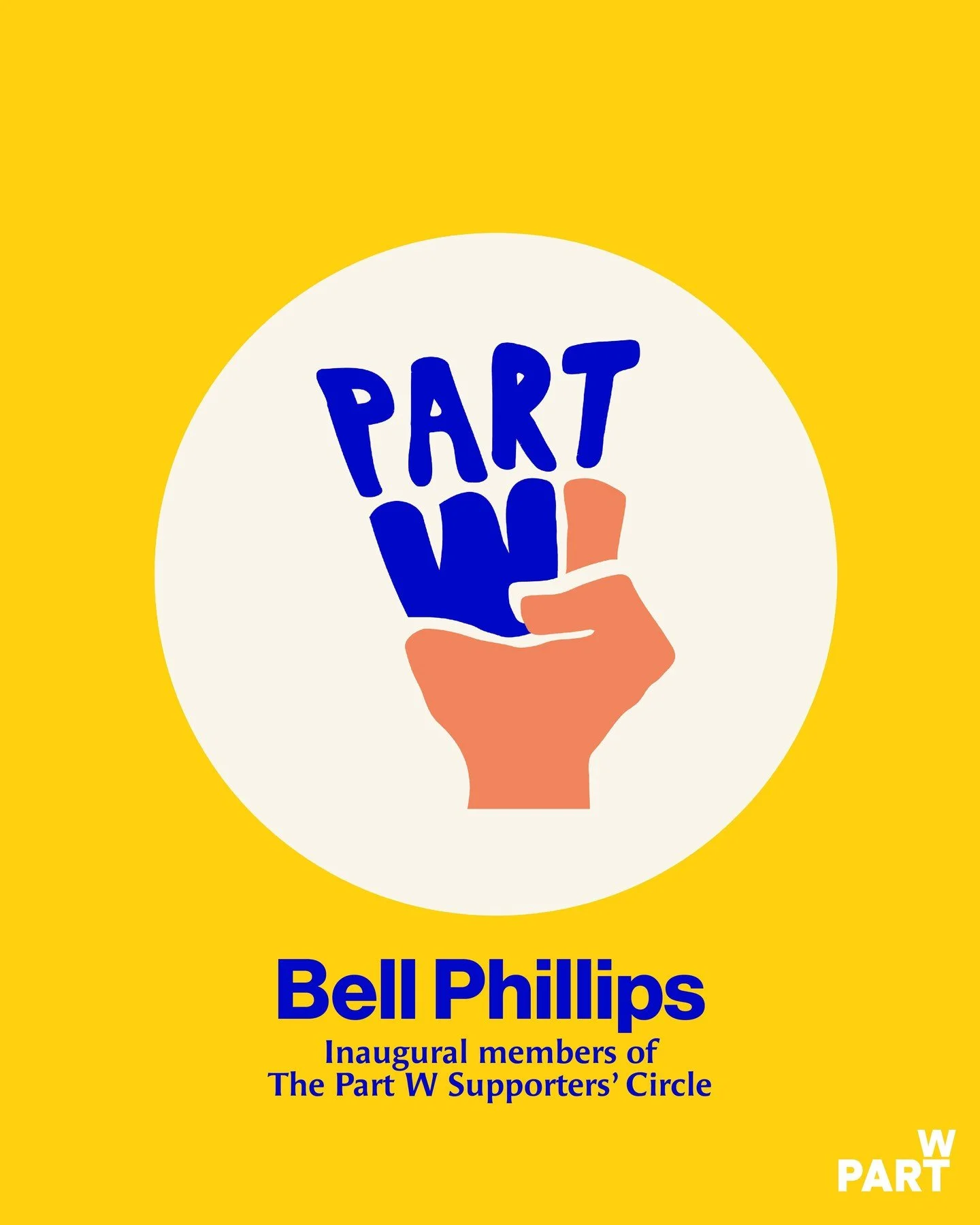 💛 Today we&rsquo;re recognising Bell Phillips as one of the first organisations to join the Part W Supporters&rsquo; Circle. 💛 

By becoming a supporter, Bell Phillips is helping sustain the research, advocacy and campaigns pushing for gender equit