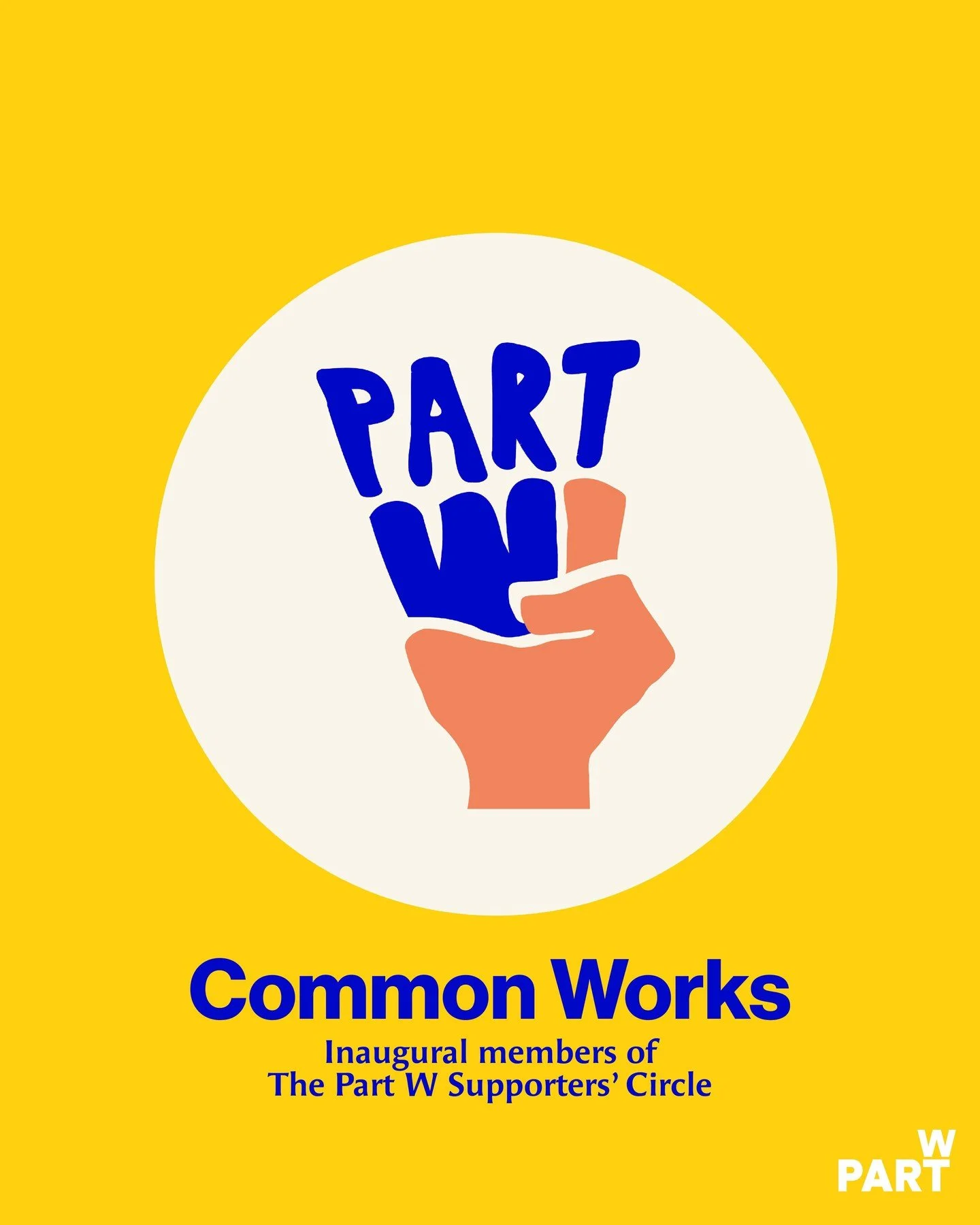 💛 Today we&rsquo;re recognising Common Works as one of the first organisations to join the Part W Supporters&rsquo; Circle. 💛 

By becoming a supporter, Common Works is helping sustain the research, advocacy and campaigns pushing for gender equity 