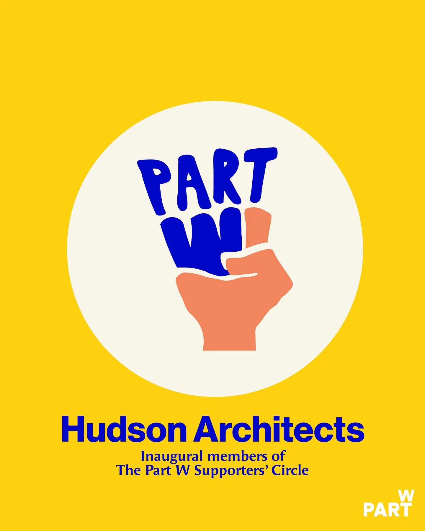 💛 Today we&rsquo;re recognising Hudson Architects as one of the first organisations to join the Part W Supporters&rsquo; Circle. 💛 

By becoming a supporter, Hudson Architects is helping sustain the research, advocacy and campaigns pushing for gend
