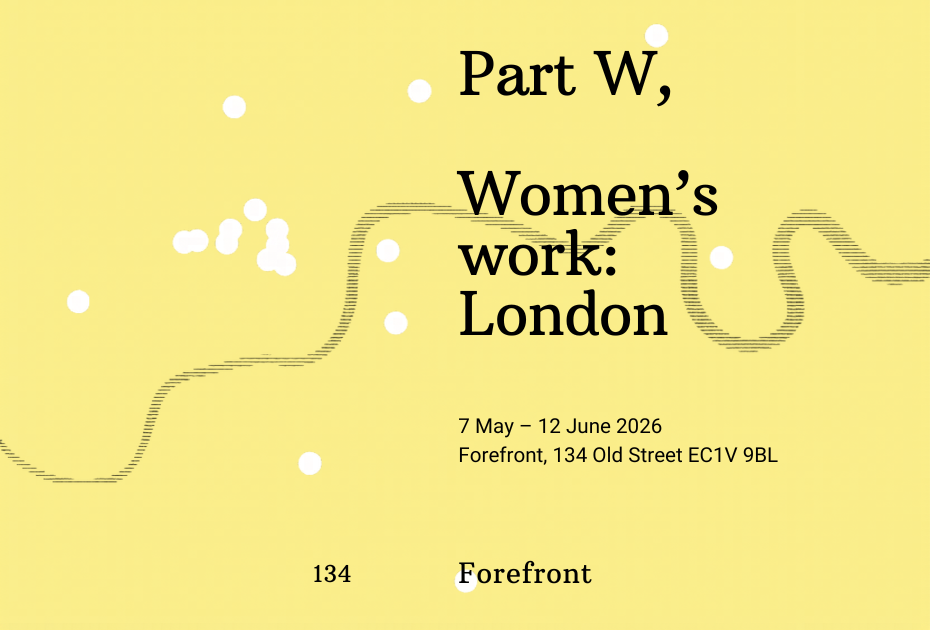 Exhibition: Forefront x Part W