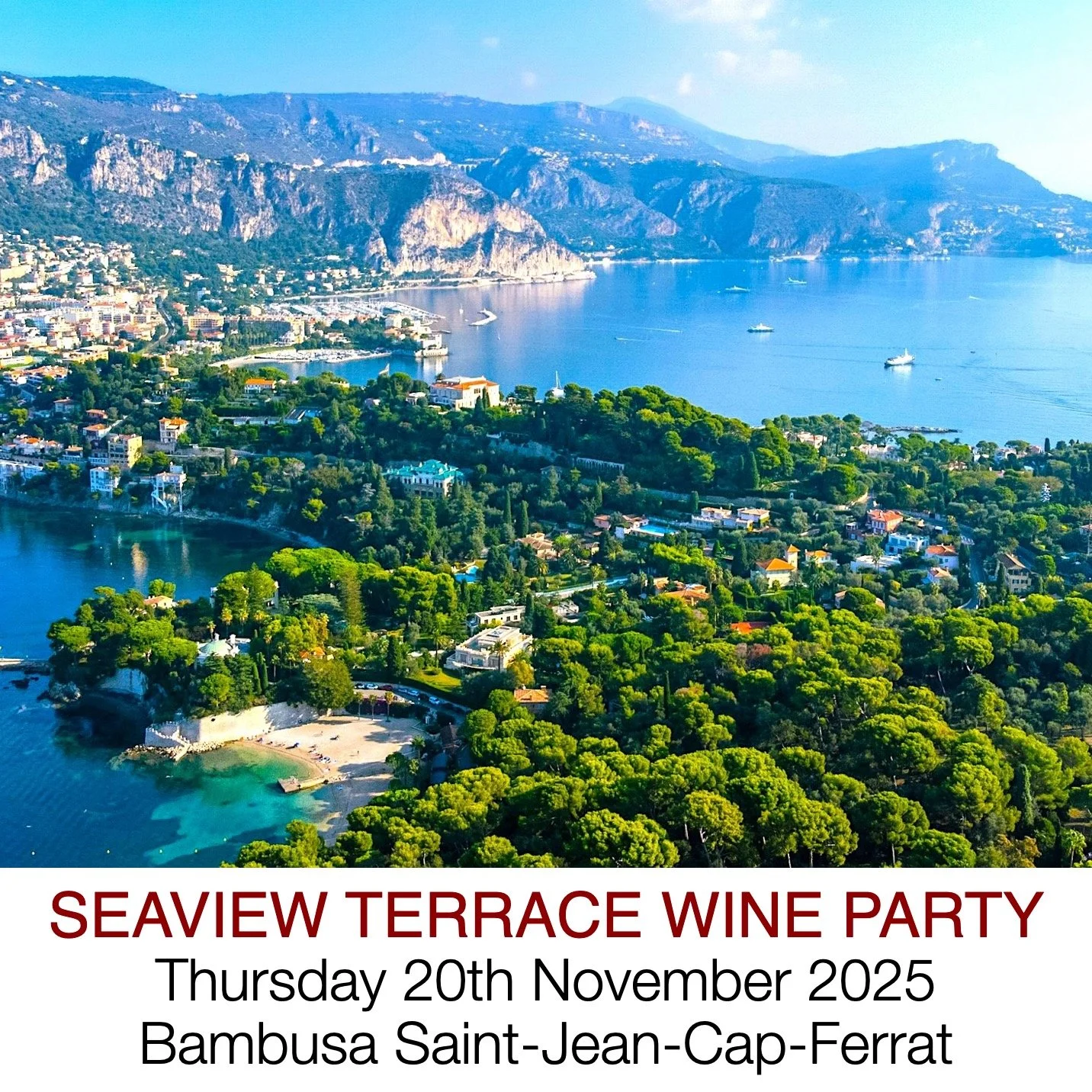 🇫🇷 SEAVIEW TERRACE WINE PARTY
Thursday 20th November 2025 . 6pm|

Bambusa Saint-Jean-Cap-Ferrat
Gourmet Finger Food Buffet
Open Wine Bar
&euro;50 per person

BOOK TICKETS
https://www.clubvivanova.com/events/20nov2025