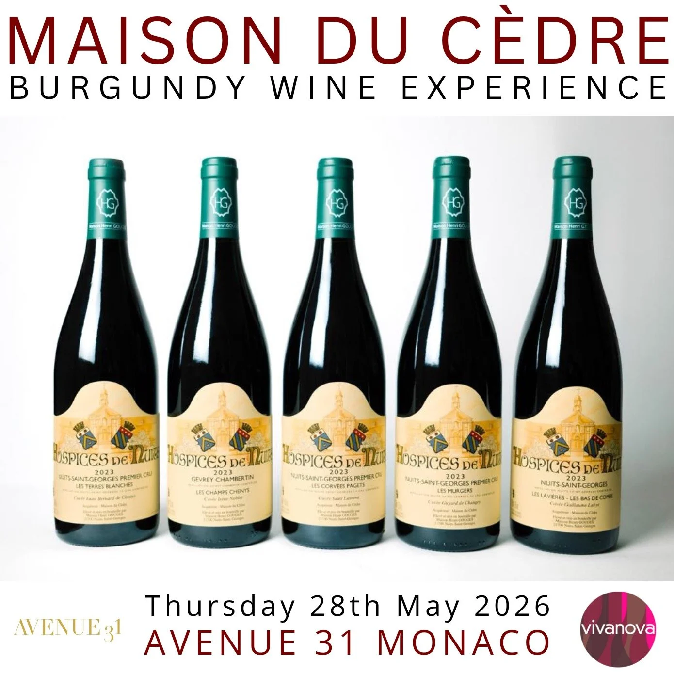 🍷 HOSPICES DE NUITS-SAINT-GEORGES
An Exclusive Burgundy Wine Experience by Maison du C&egrave;dre
With Champagne Aperitif
Thursday 28th May 2026 . 6pm to 8pm
Avenue 31 Monaco 
Six Premium Wine Degustation
Gourmet Italian Aperitivo
Private Salon
&eur