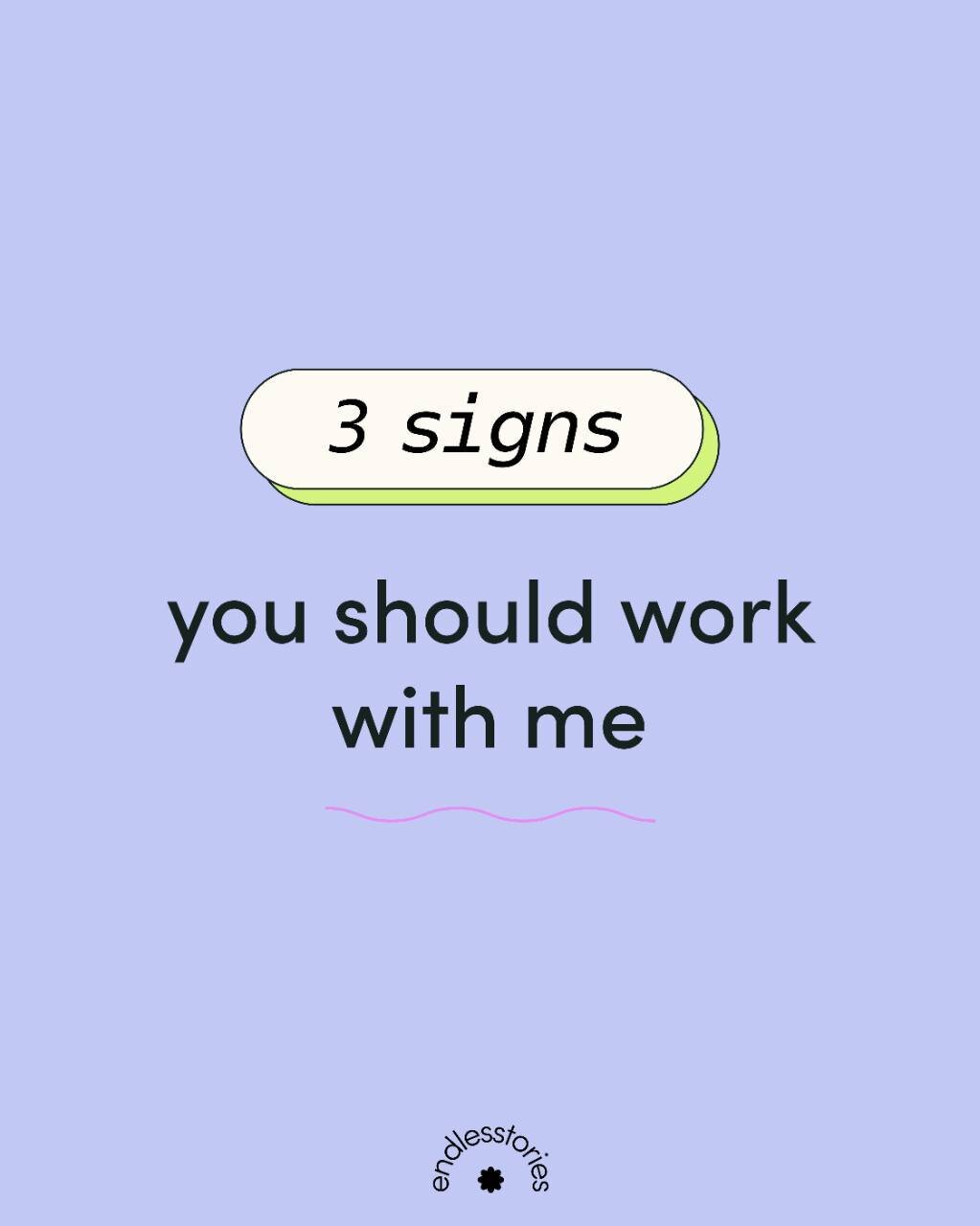 ❋ 3 signs you should work with me ❋

Were you contemplating the idea to work with Endless Stories Design ? This is your sign to enquire ! 😉 Send me a DM if you are ready 🌟

🇫🇷 3 signes que vous devriez travailler avec moi 🚀

❋ Vous d&eacute;marr