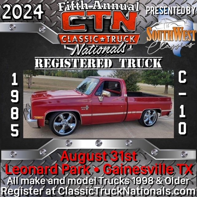 Classic Truck Nationals Registration is open! Get Registered!
ClassicTruckNationals.com/2024-registration
August 31st 2024 Leonard Park - Gainesville TX
Class Awards, Vendors, Food Trucks, DJ, Raffles benefiting the Gainesville Medal of Honor Host Ci