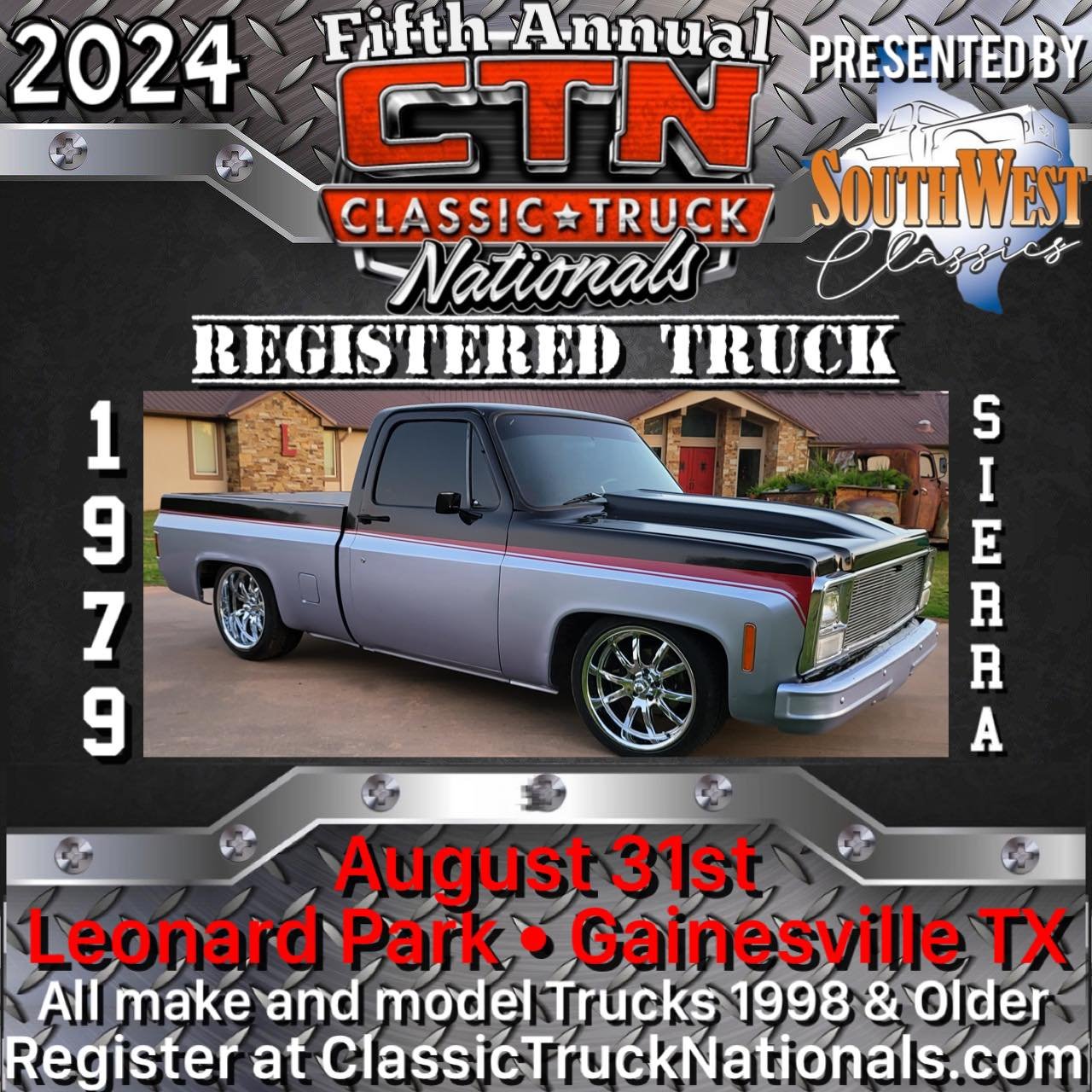 Register at ClassicTruckNationals.com/2024-registration
August 31st 2024 Leonard Park - Gainesville TX
Awards, Vendors, Food Trucks, Raffles benefiting the Gainesville Medal of Honor Host City Program, Free Onsite water park, Spectators are Free, Fre