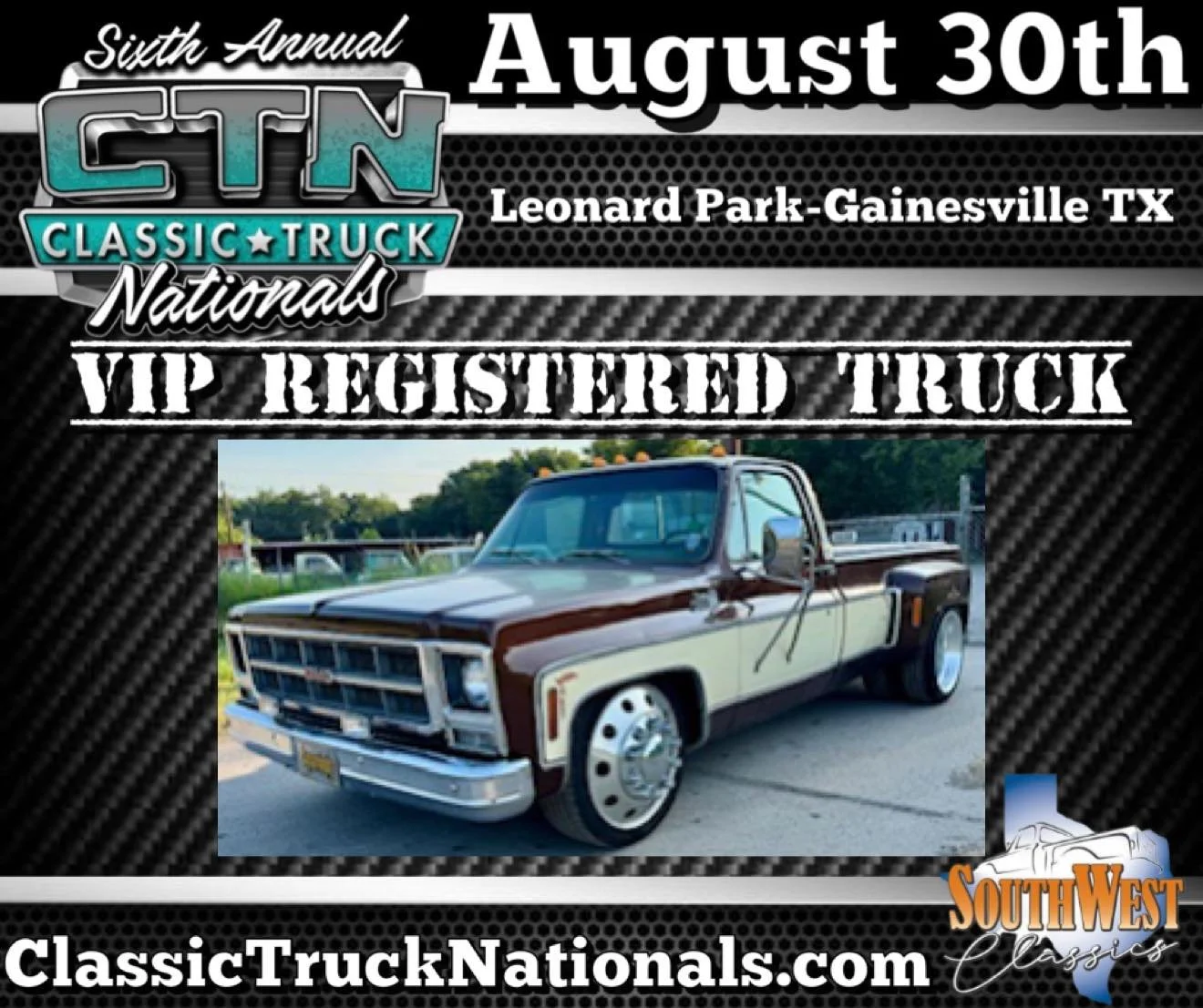 Sixth Annual Classic Truck Nationals
Presented by Southwest Classics Inc.
August 30th Leonard Park - Gainesville TX
Gates open 8AM! Day of registration available!
Open to all make and model trucks 1998 and older!
Red River Customs Cruise In / Open Ho