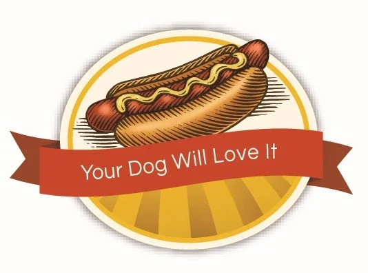 Illustration of a hot dog with mustard in a bun, with a red banner reading "Your Dog Will Love It".