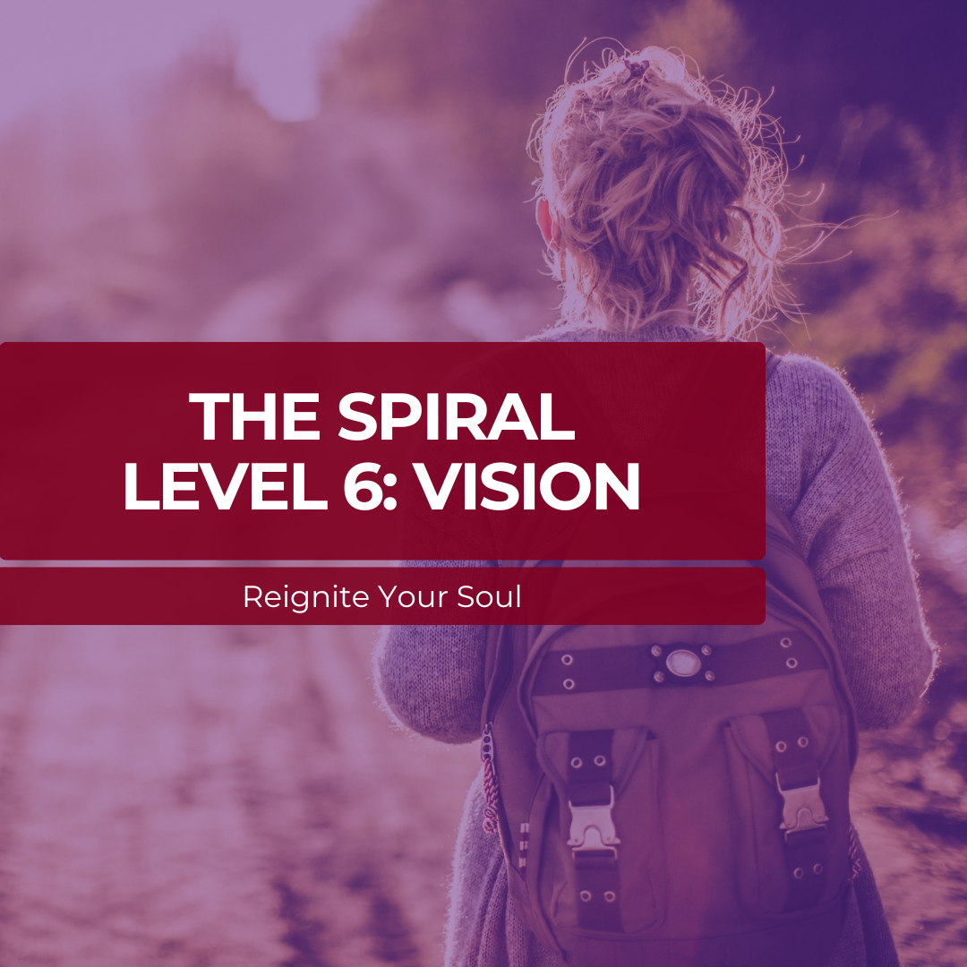 The Spiral – Level 6: Vision